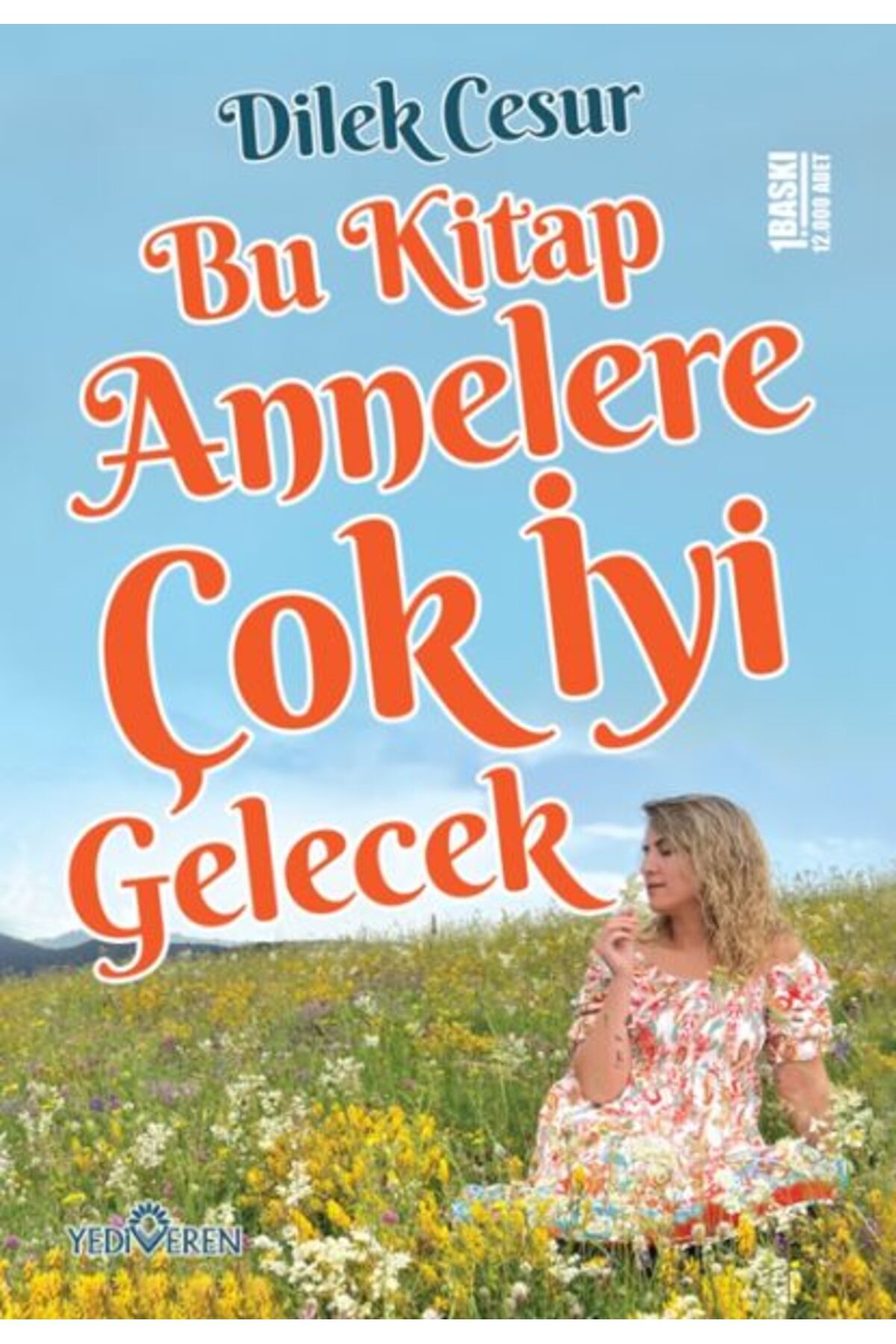 Yediveren Yayınları Bu Kitap Annelere Çok İyi Gelecek