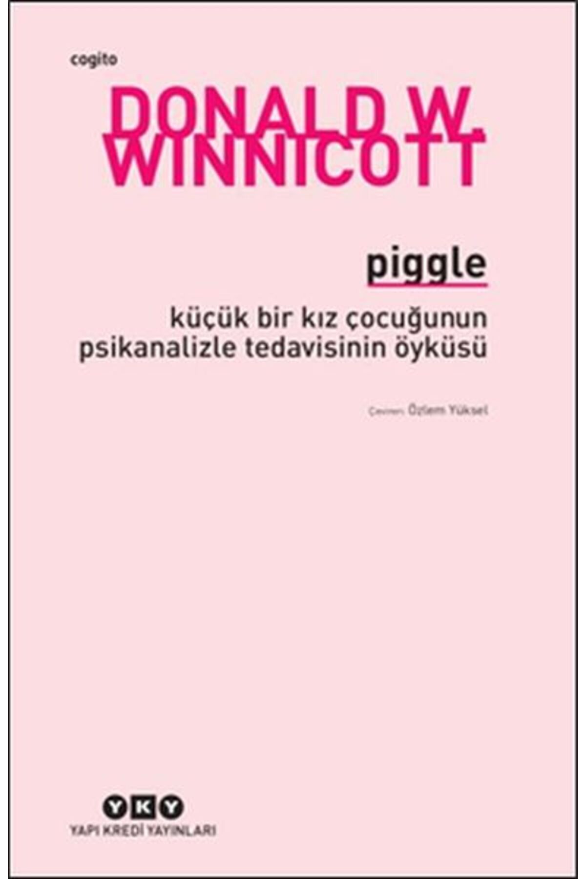 Destek Yayınları Piggle Küçük Bir Kız Çocuğunun Psikanalizle Tedavisinin Öyküsü