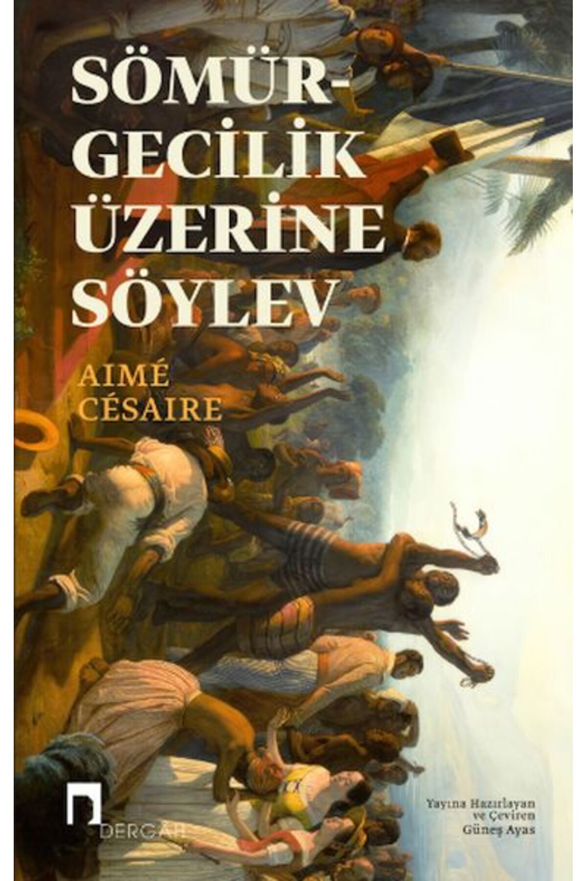 Destek Yayınları Sömürgecilik Üzerine Söylev