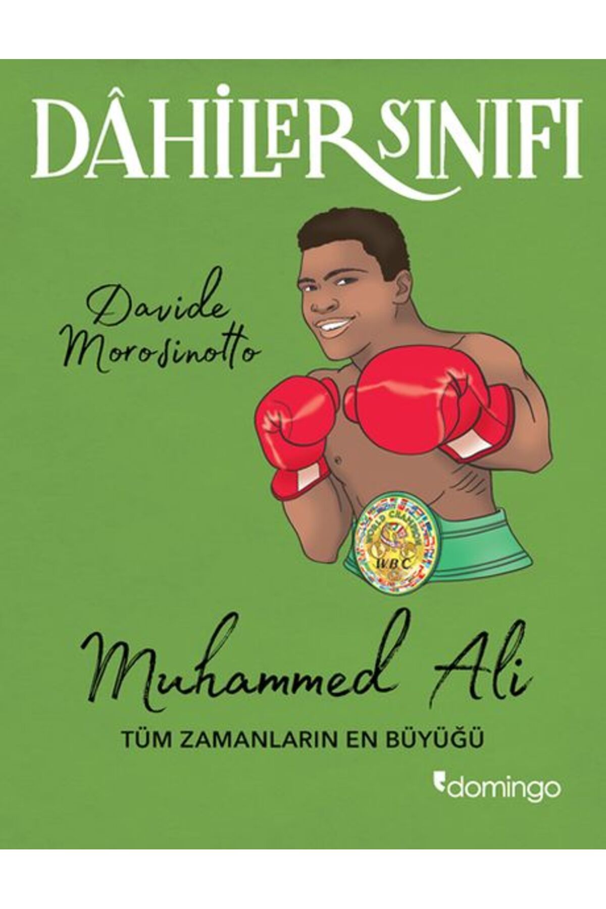 Karatay Yayınları Dahiler Sınıfı Muhammed Ali Tüm Zamanların En Büyüğü