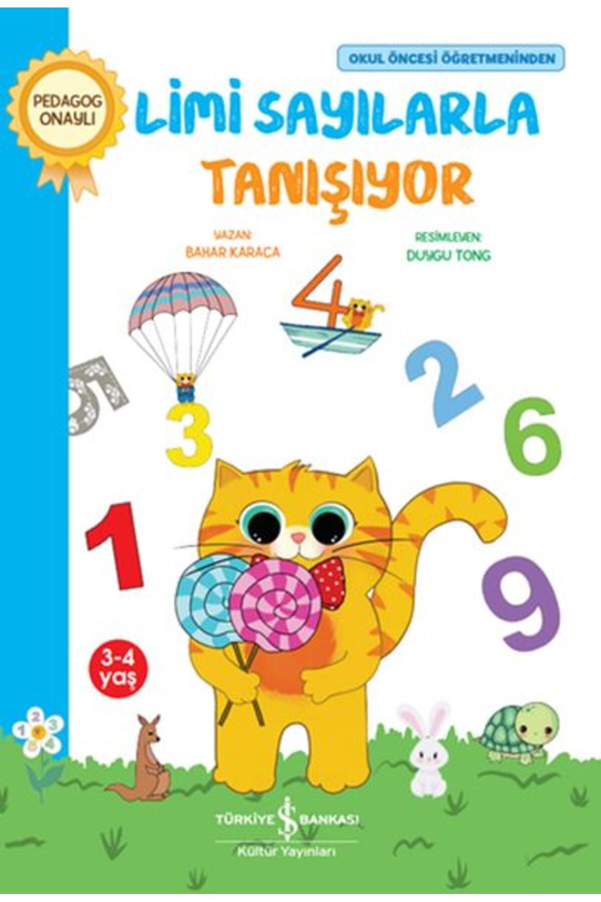 TÜRKİYE İŞ BANKASI KÜLTÜR YAYINLARI Limi Sayılarla Tanışıyor