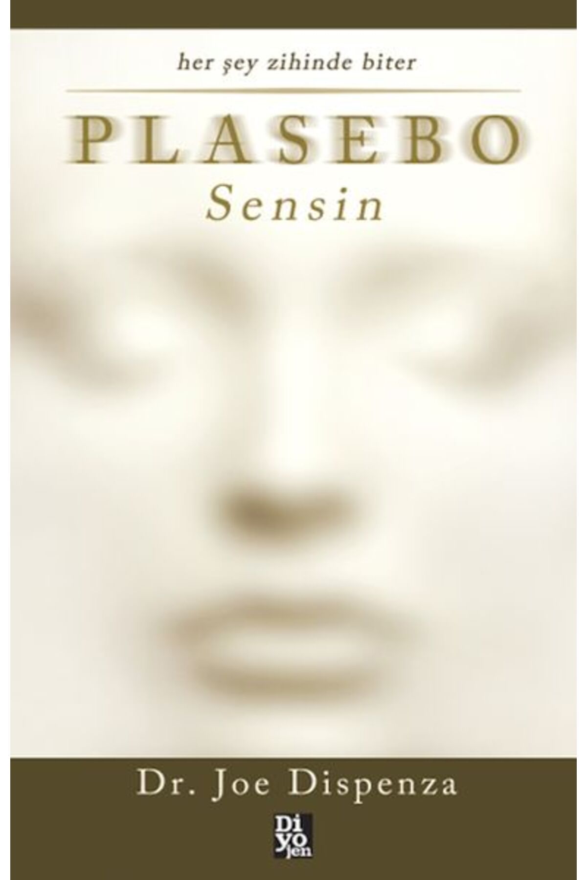 Diyojen Yayıncılık Plasebo Sensin