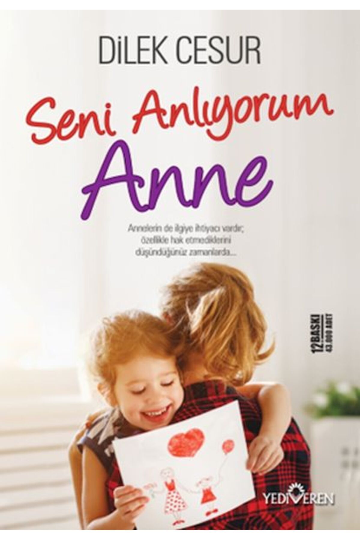 Karatay Yayınları Seni Anlıyorum Anne