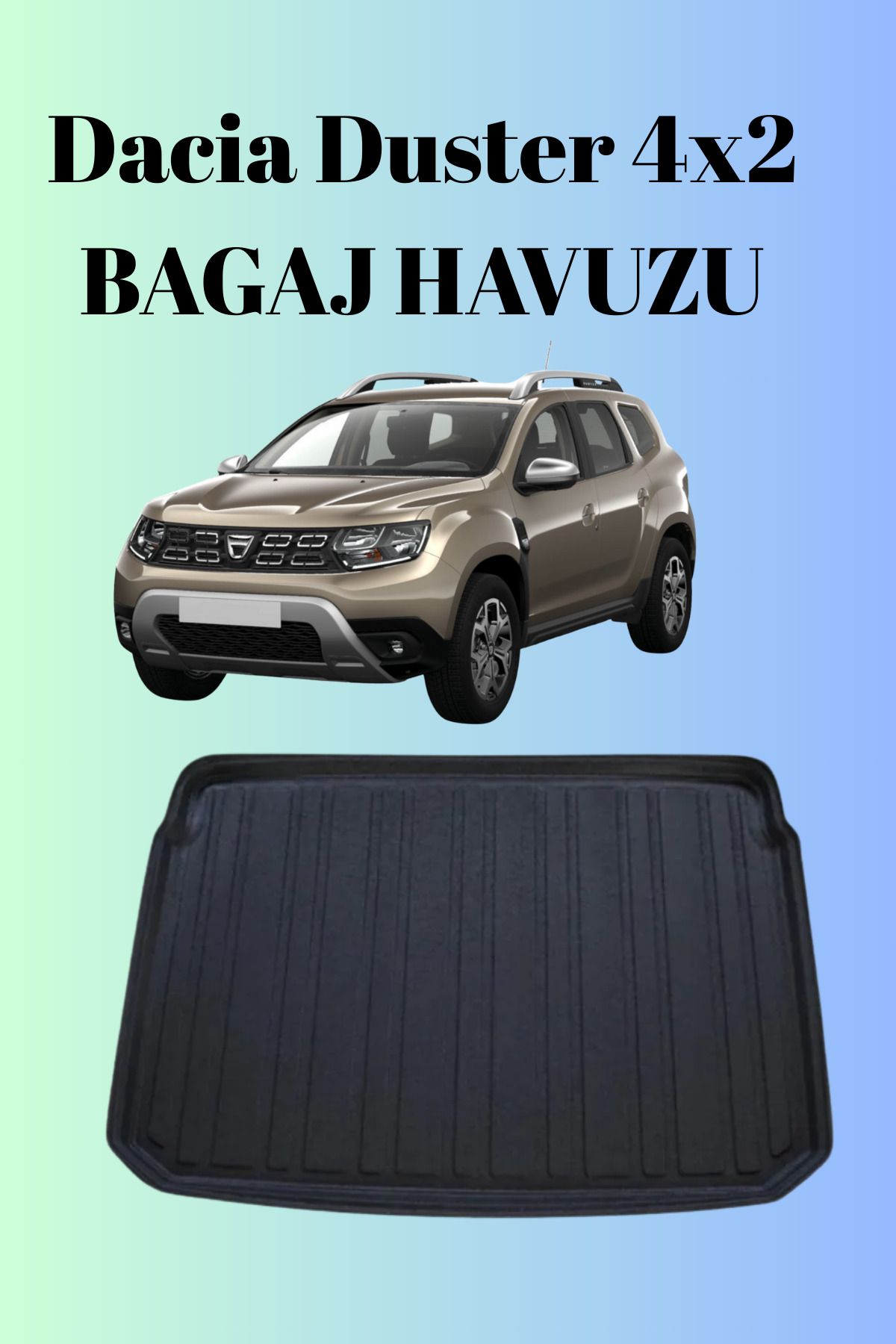 covernow DACİA DUSTER 4X2 3d Bagaj Havuzu