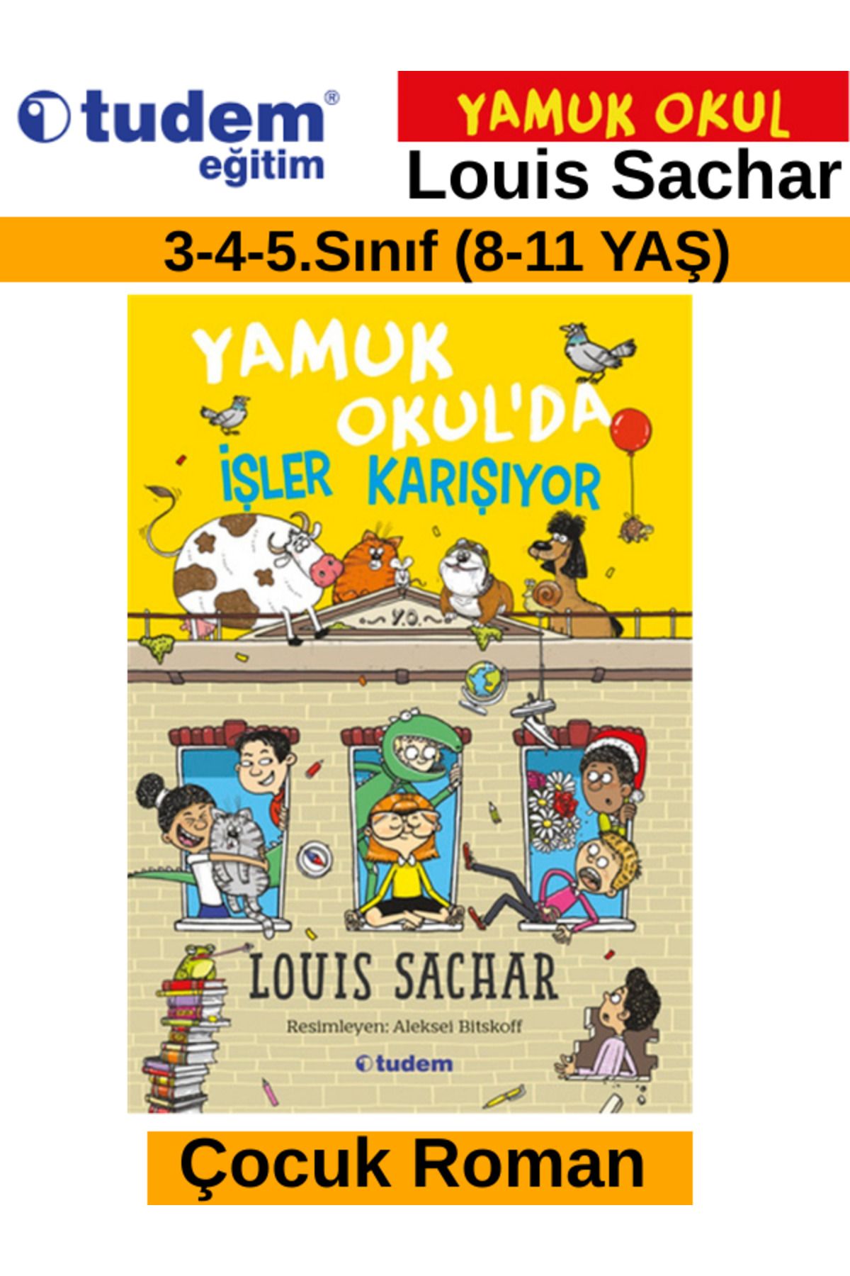 Fenomen Yayıncılık Tudem Eğitim Çocuk Yamuk Okulda İşler Karışıyor(8-11 Yaş)(3-4-5.Sınıf)Çocuk Roman