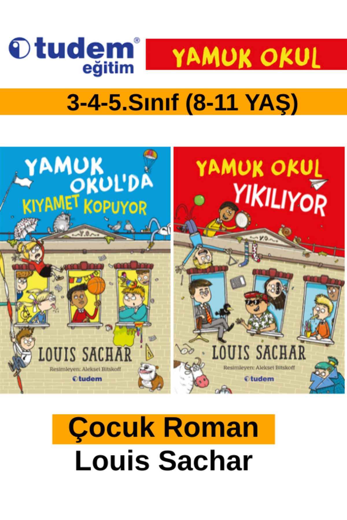 Fenomen Yayıncılık Tudem Eğitim Çocuk Yamuk Okulda Kıyamet Kopuyor-Okul Yıkılıyor Çocuk Roman Set