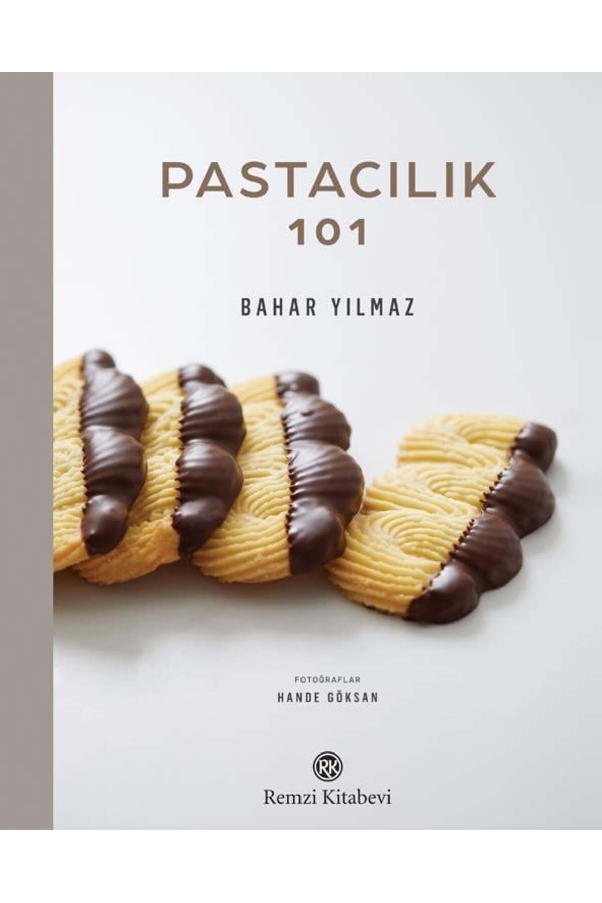 Remzi Kitabevi Pastacılık 101 (Ciltli)