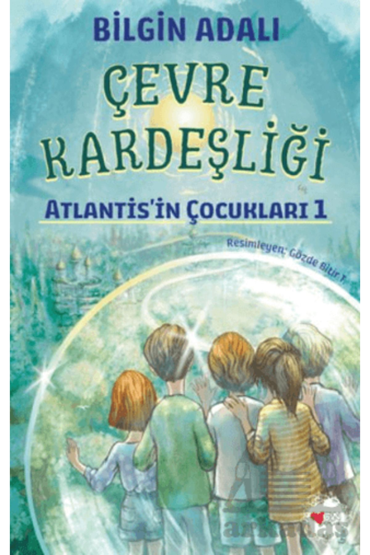 Can Yayınları Çevre Kardeşliği - Atlantis'in Çocukları 1