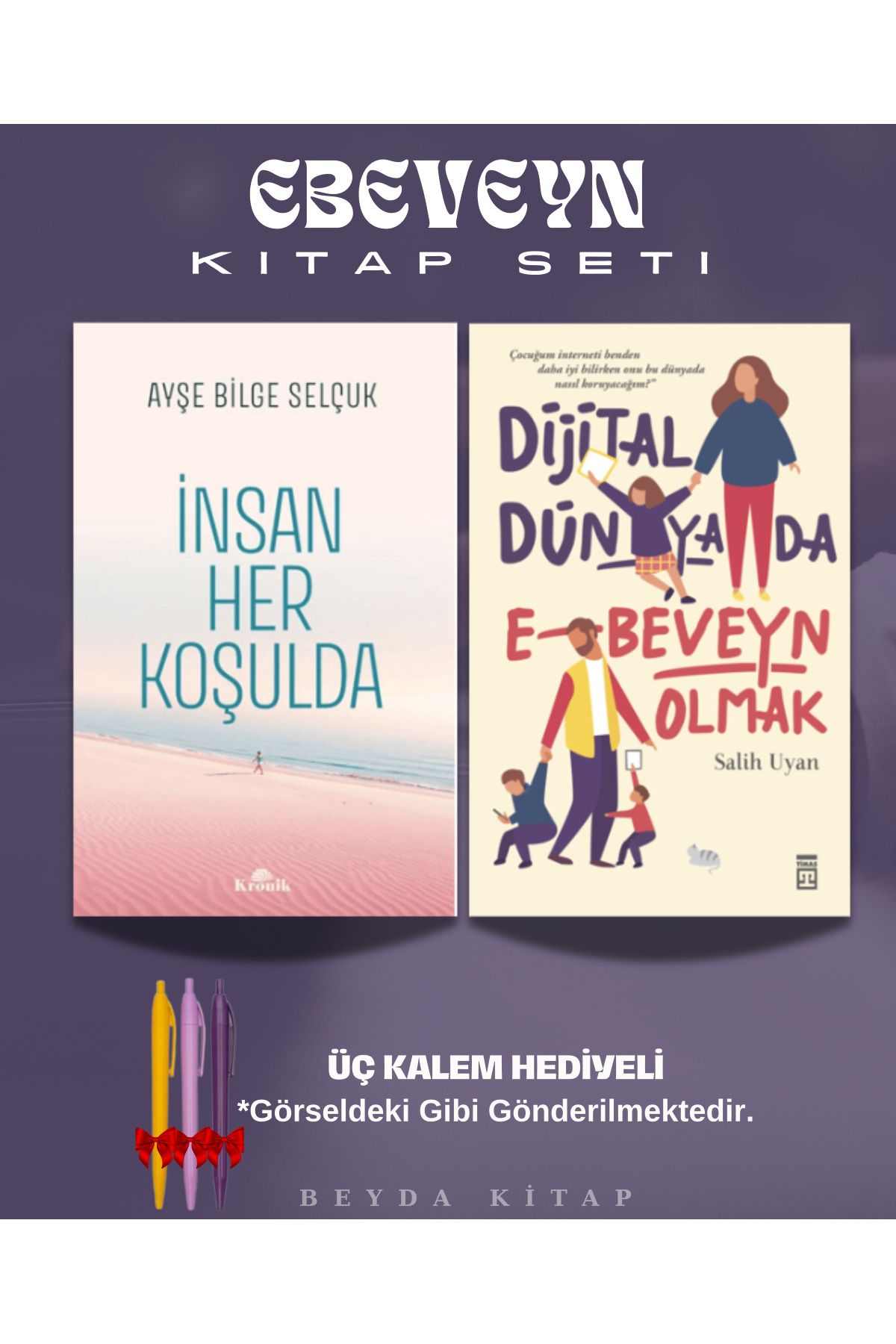 Kronik Kitap İnsan Her Koşulda - Dijital Dünyada Ebeveyn Olmak - Kitap Seti - Kalem Hediyeli - ANBATVS1