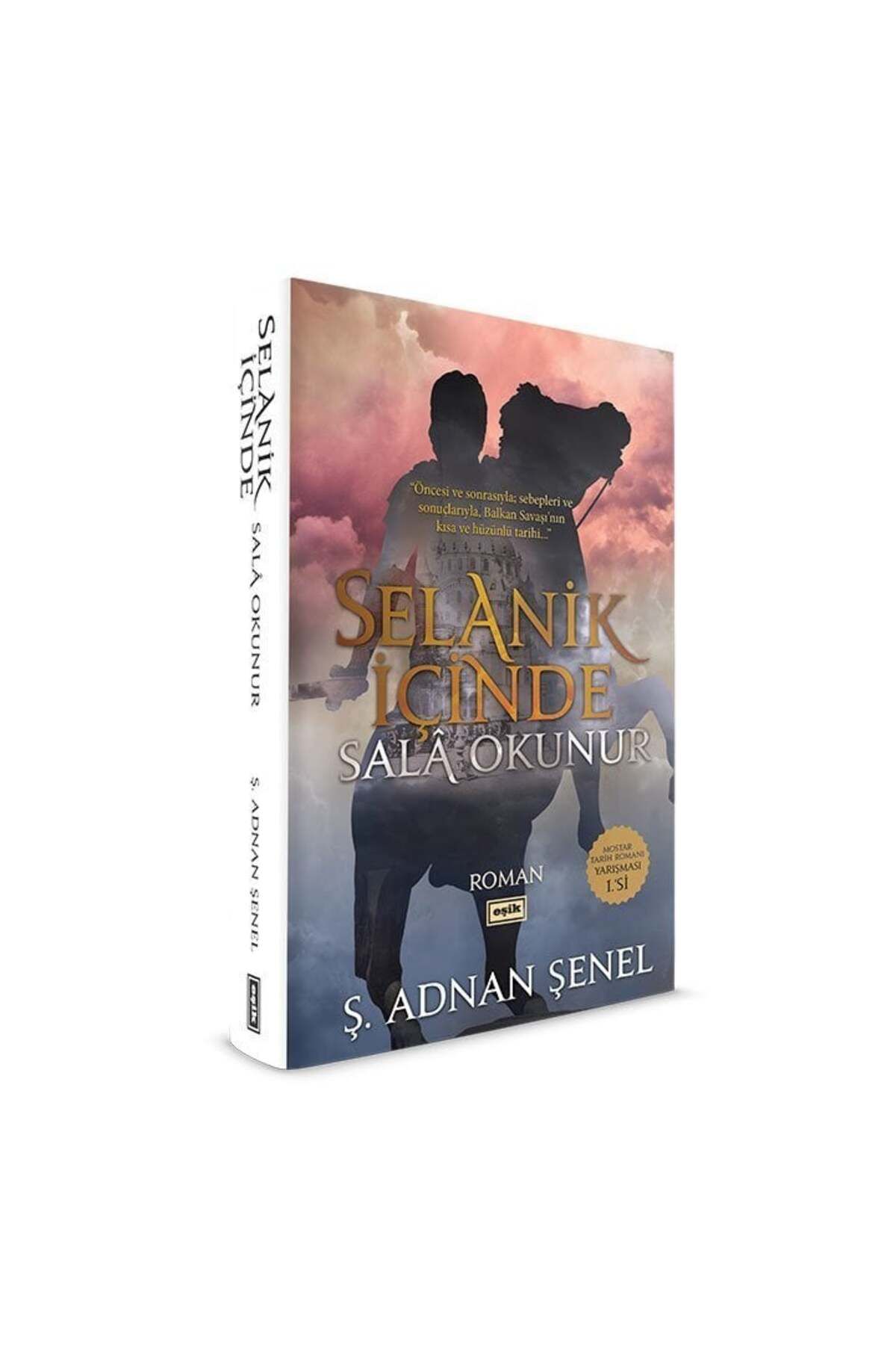 Eşik Yayınları Selanik İçinde Sala Okunur | Şevket Adnan Şenel