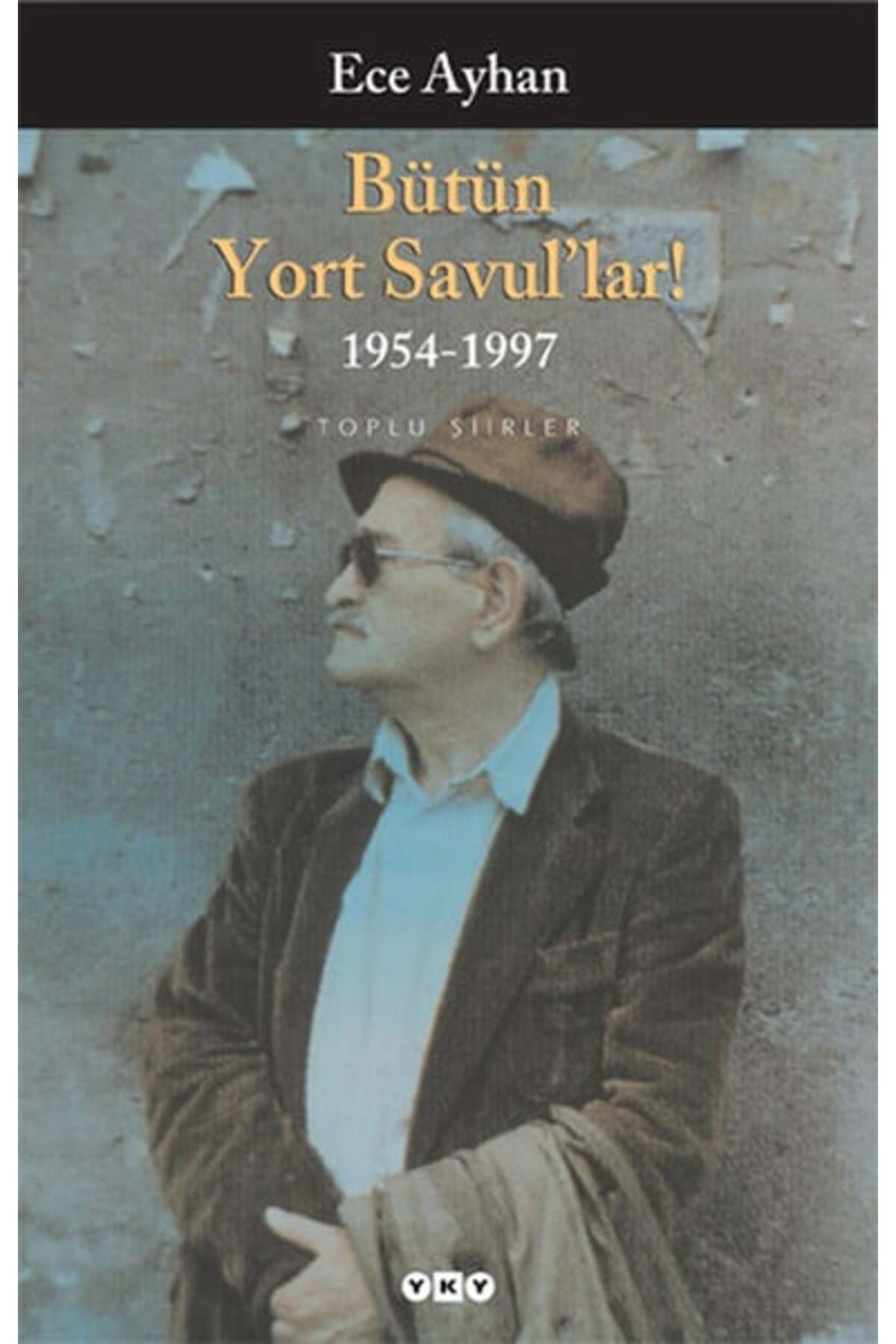 Destek Yayınları Bütün Yort Savullar Bütün Şiirleri