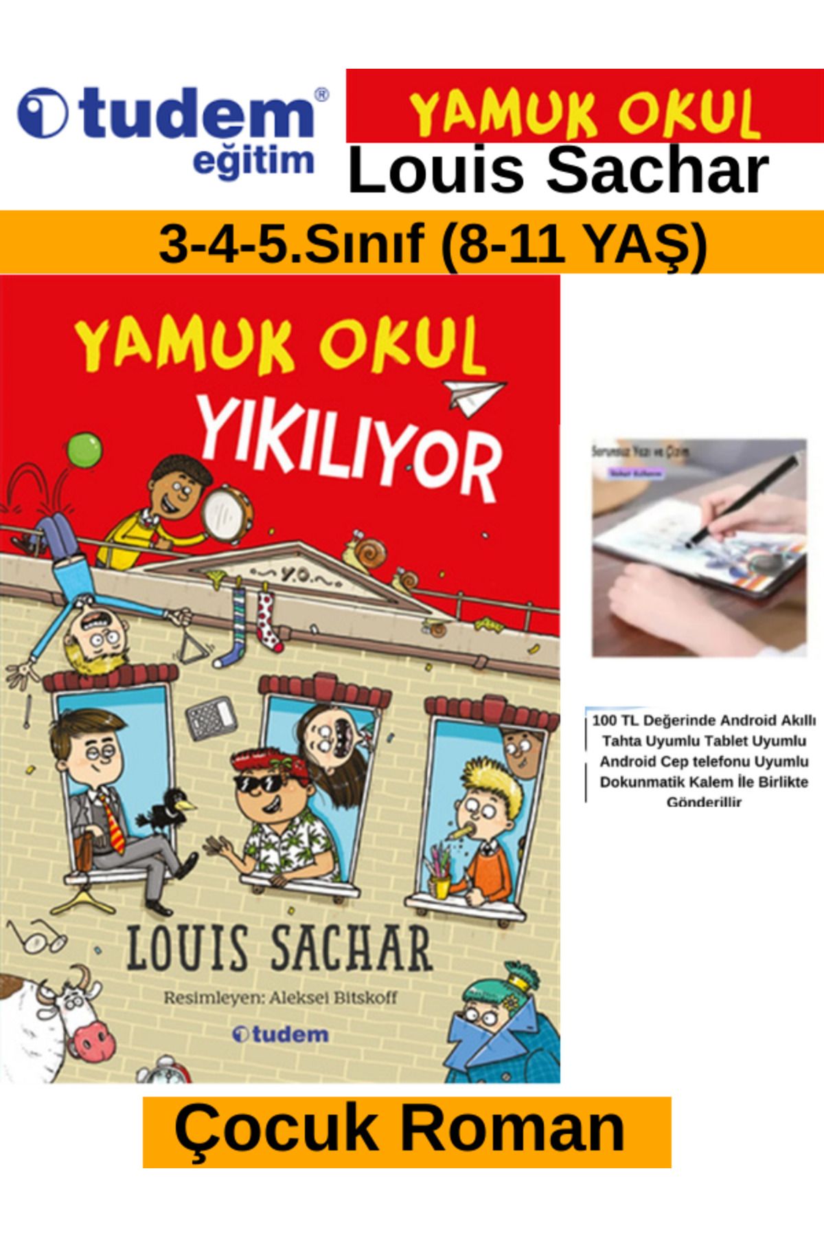 Tudem Yayınları Tudem Eğitim Çocuk Yamuk Okulda Okul Yıkılıyor(8-11 Yaş)(3-4-5.Sınıf)Çocuk Roman