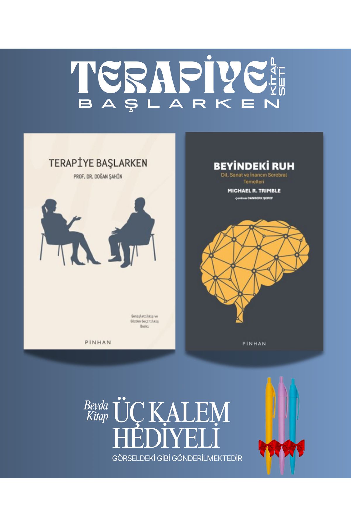 Pinhan Yayıncılık Terapiye Başlarken - Beyindeki Ruh - Doğan Şahin - Kalem Hediyeli - Kitap Seti