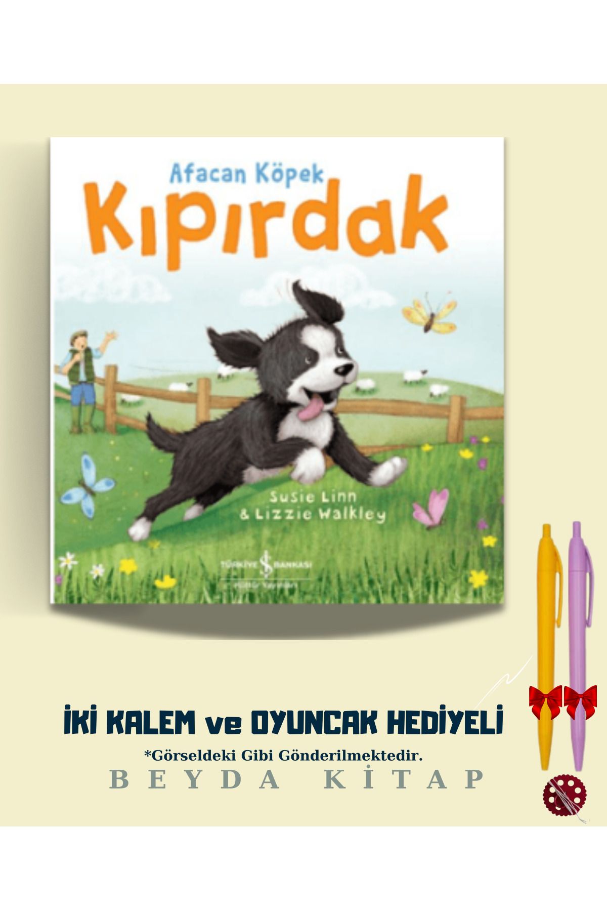 TÜRKİYE İŞ BANKASI KÜLTÜR YAYINLARI Afacan Köpek Kıpırdak - İki Kalem ve Oyuncak Hediyeli - ISBNKCKTP