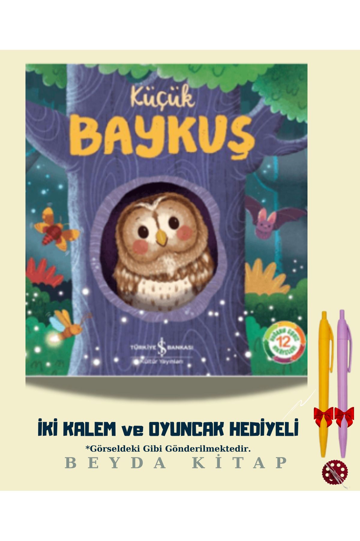 TÜRKİYE İŞ BANKASI KÜLTÜR YAYINLARI Küçük Baykuş - İki Kalem ve Oyuncak Hediyeli - ISBNKCKTP