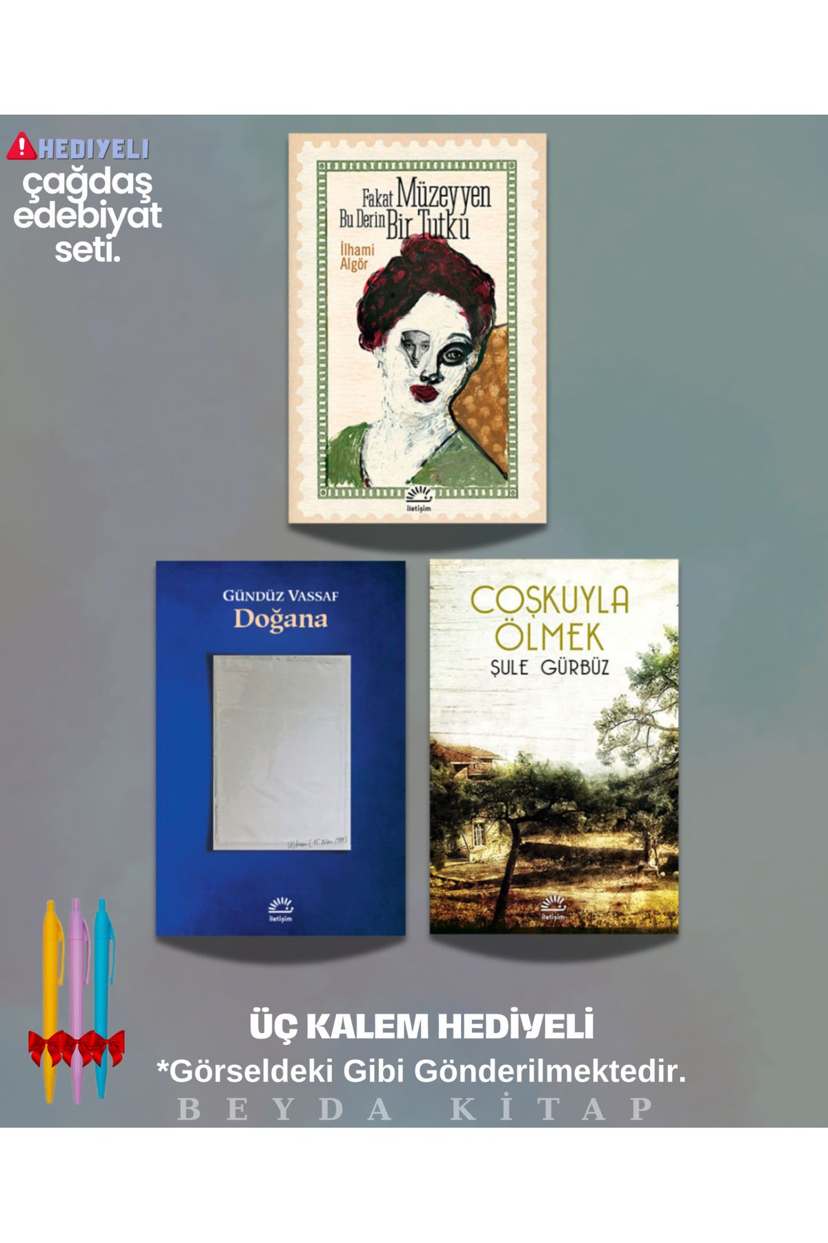 İletişim Yayınları Fakat Müzeyyen Bu Derin Bir Tutku - Doğana - Coşkuyla Ölmek - Set - Kalem Hediyeli (3 Kitap)