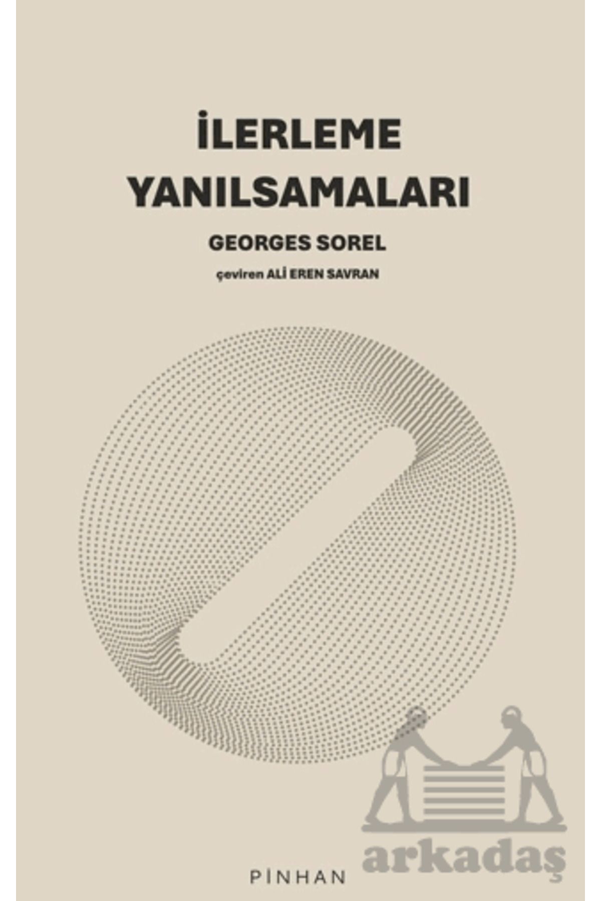 Pinhan Yayıncılık İlerleme Yanılsamaları