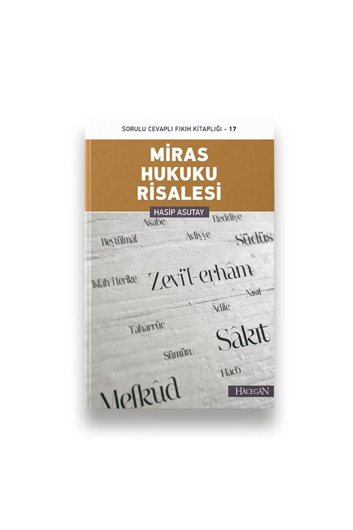 Hacegân Yayınları Miras Hukuku Risalesi | Hasip Asutay