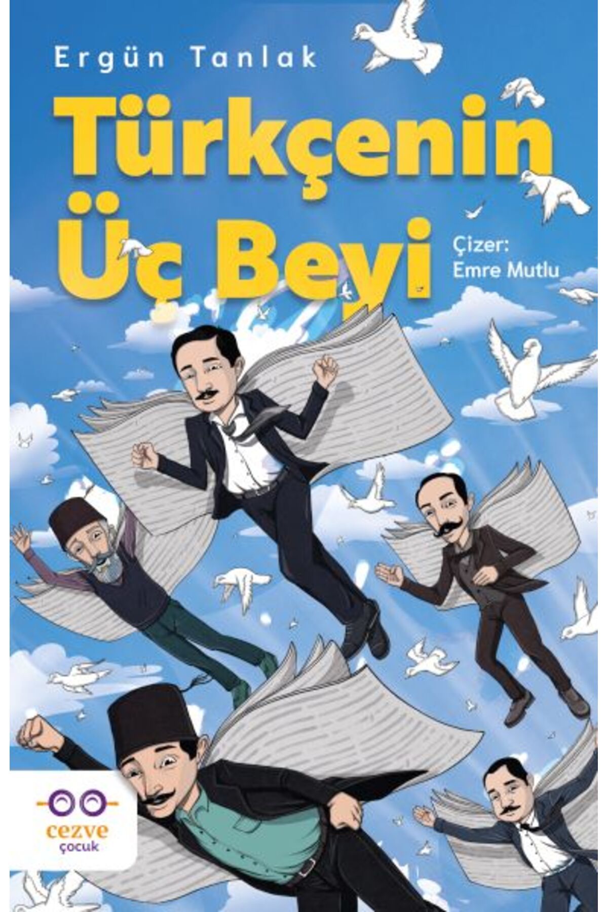 Cezve Çocuk Türkçenin Üç Beyi