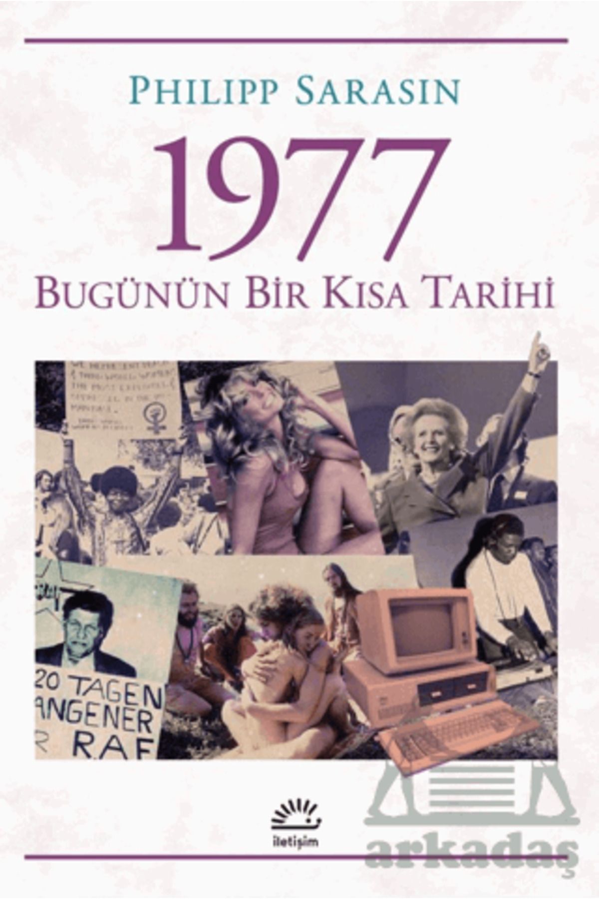 İletişim Yayınları 1977 Bugünün Bir Kısa Tarihi