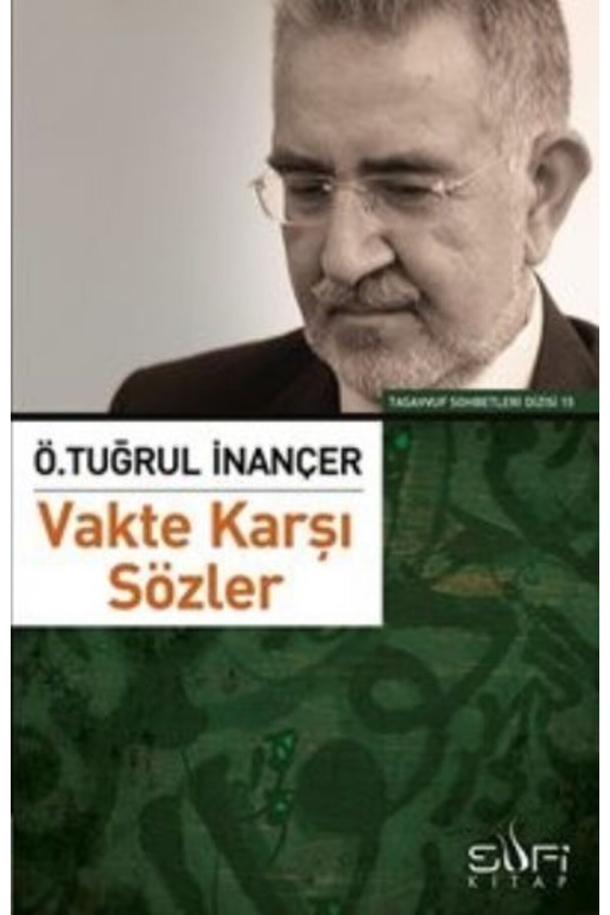 Sufi Kitap Vakte Karşı Sözler