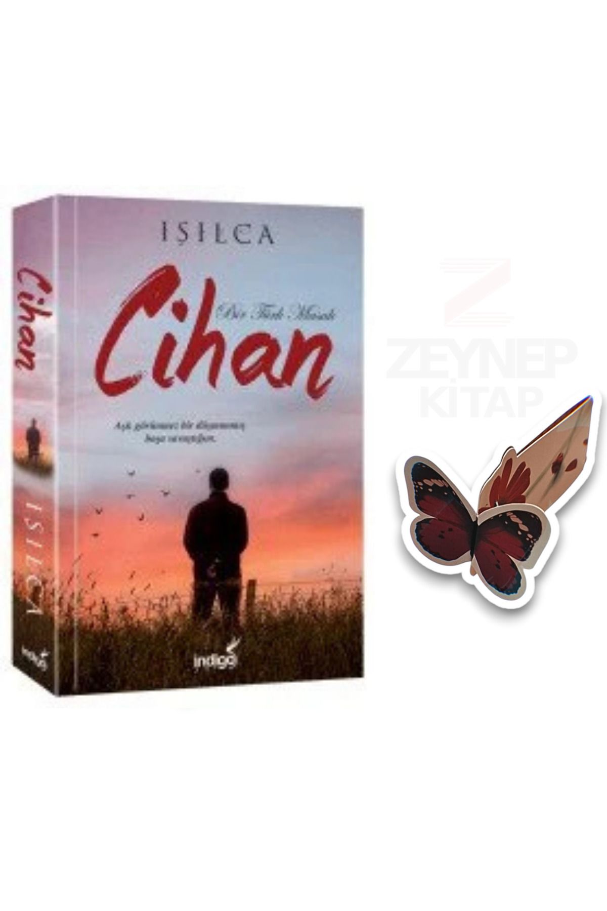 İndigo Kitap Cihan - Bir Türk Masalı (Özel Tasarım Hareketli Kelebek Ayraç Hediye)