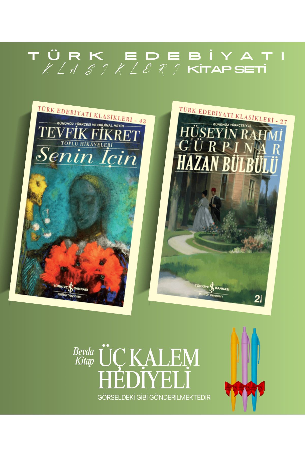 TÜRKİYE İŞ BANKASI KÜLTÜR YAYINLARI Senin İçin - Hazan Bülbülü - Tevfik Fikret - Kitap Seti - Kalem Hediyeli - İSTDKLS