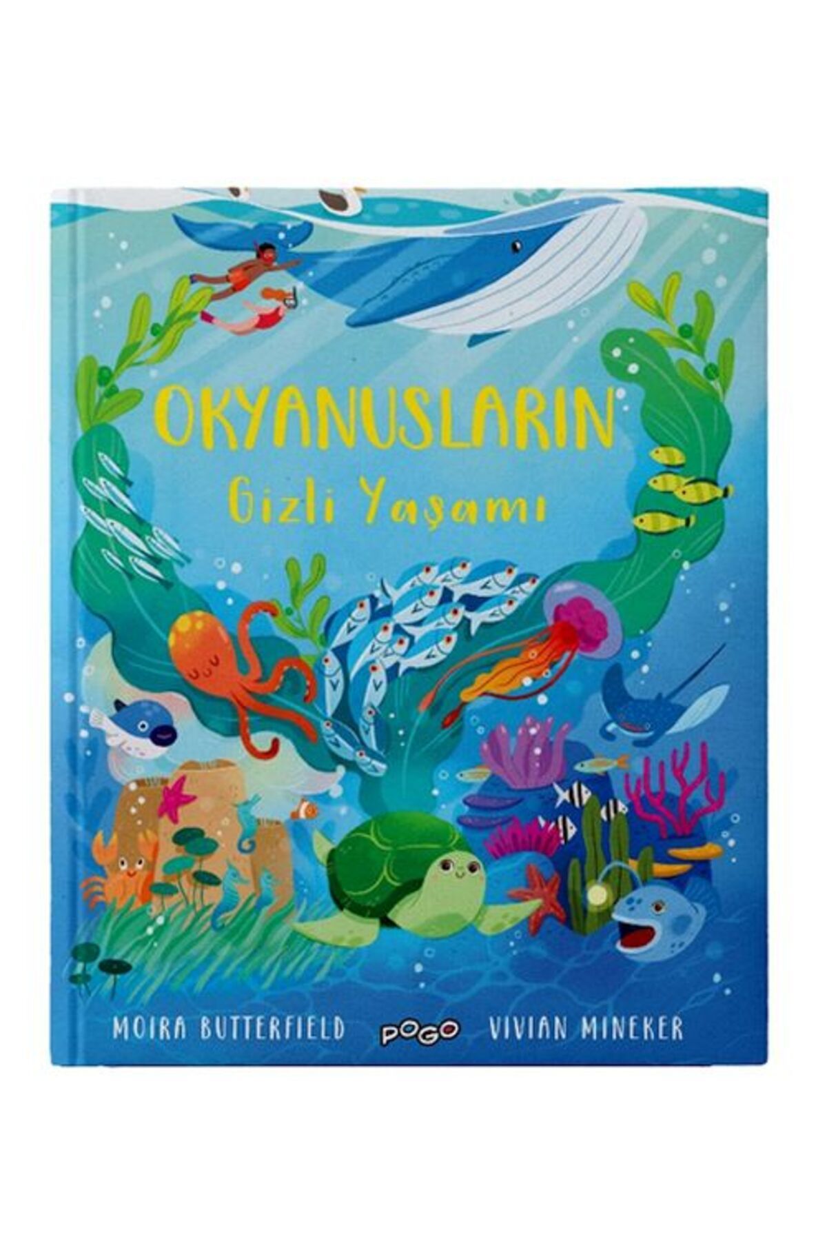 Pogo Çocuk Okyanusların Gizli Yaşamı (Ciltli)
