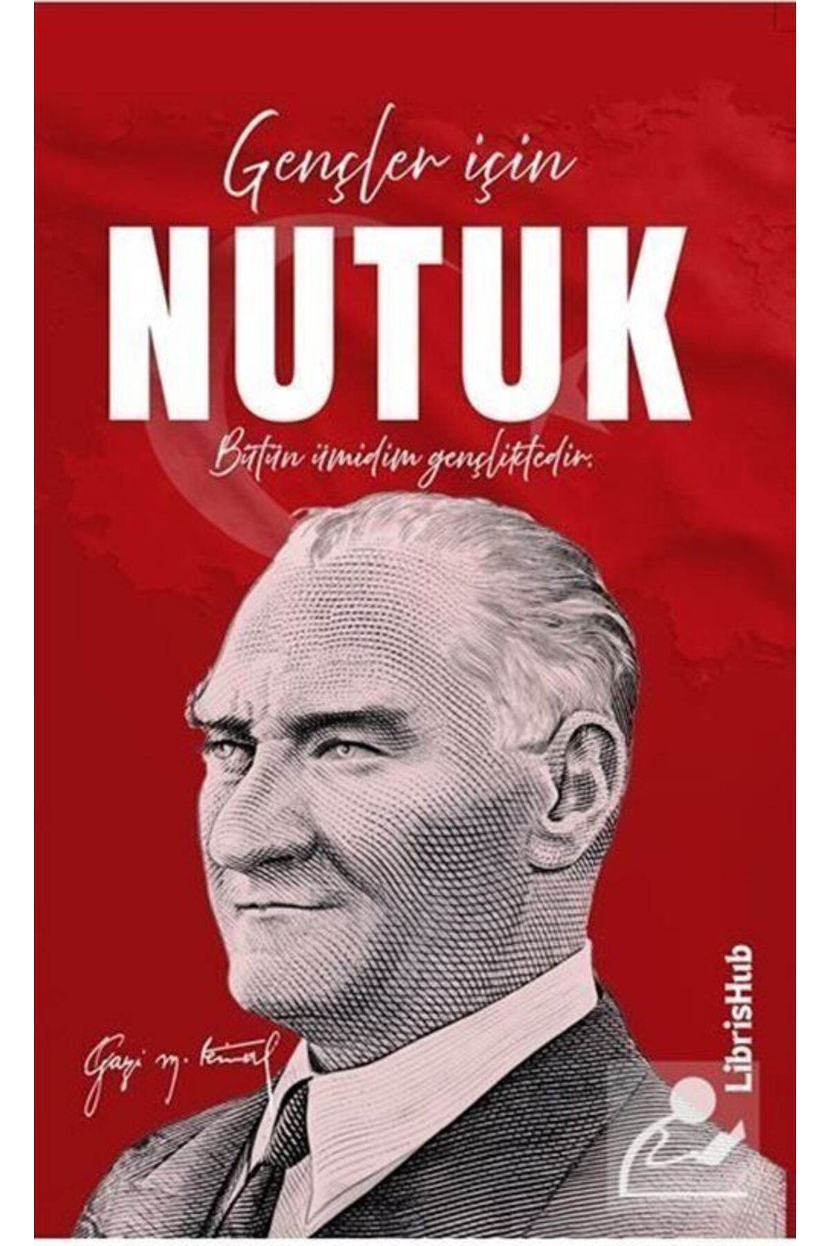 LibrisHub Gençler İçin Nutuk