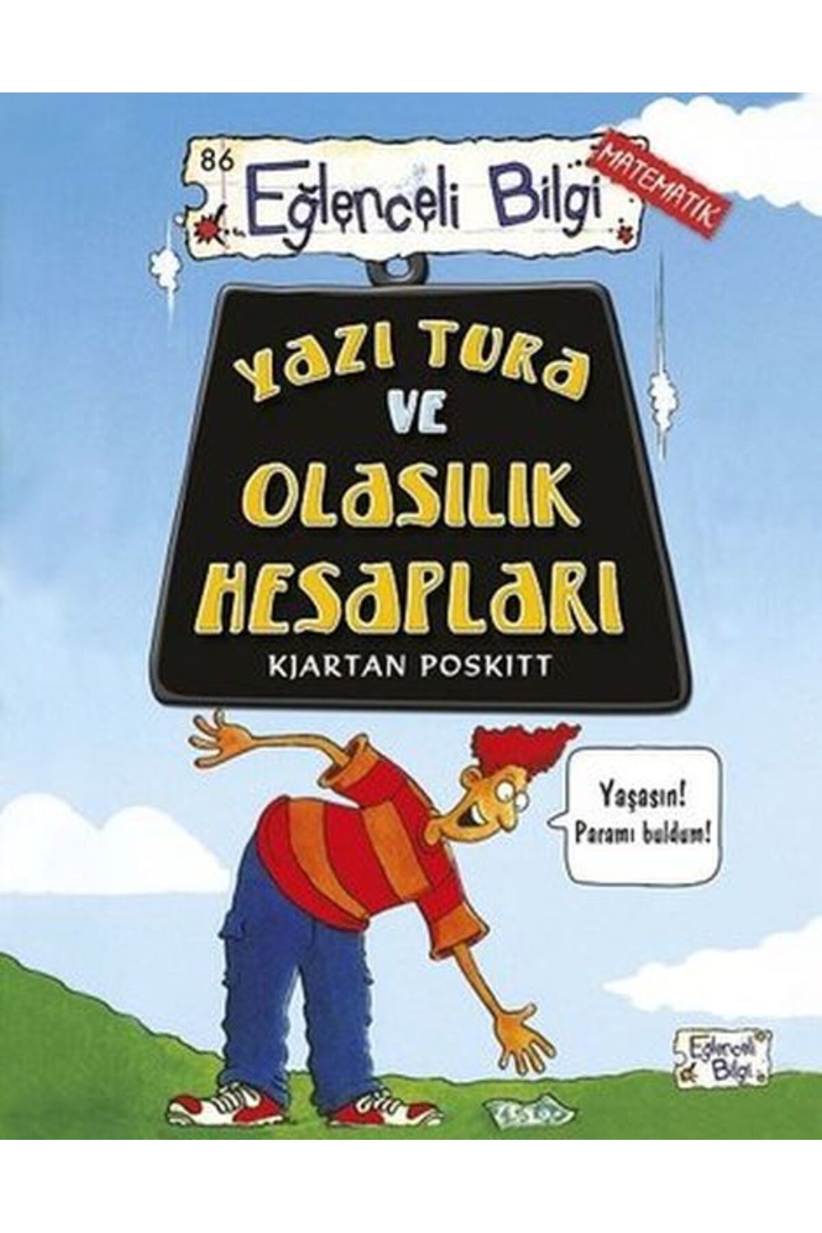 Eğlenceli Bilgi Yazı Tura ve Olasılık Hesapları