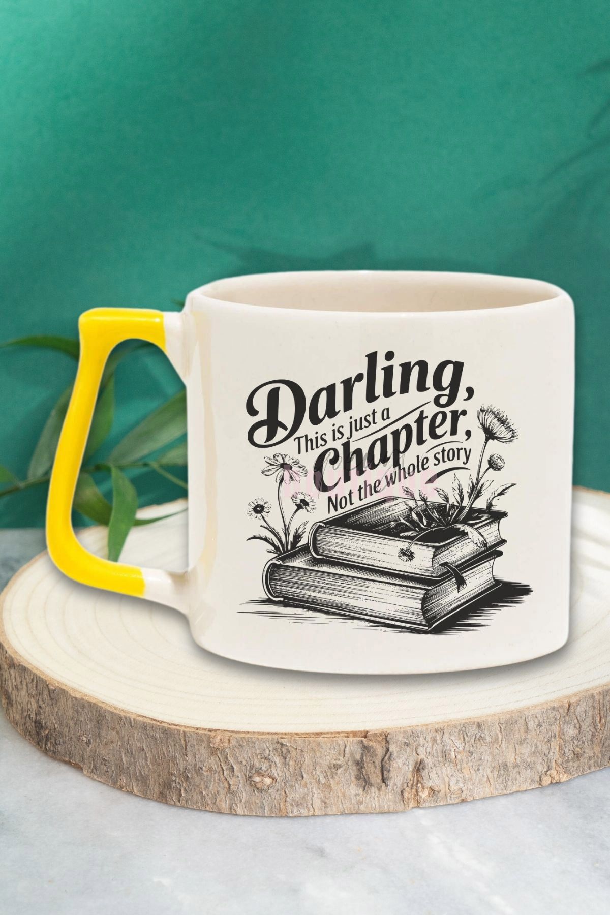 qoeuyl boutique Darling This Is Just A Chapter Yazılı Kitap İlhamlı Söz Hediyelik Sarı Kulplu Kupa Bardak