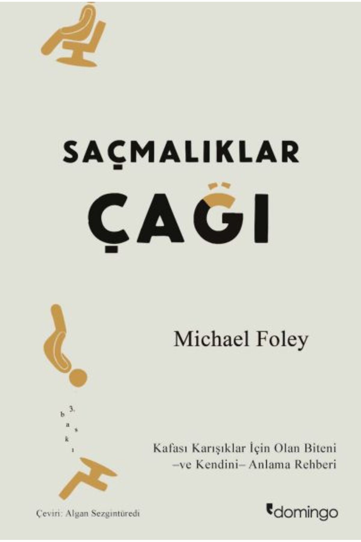 Karatay Yayınları Saçmalıklar Çağı