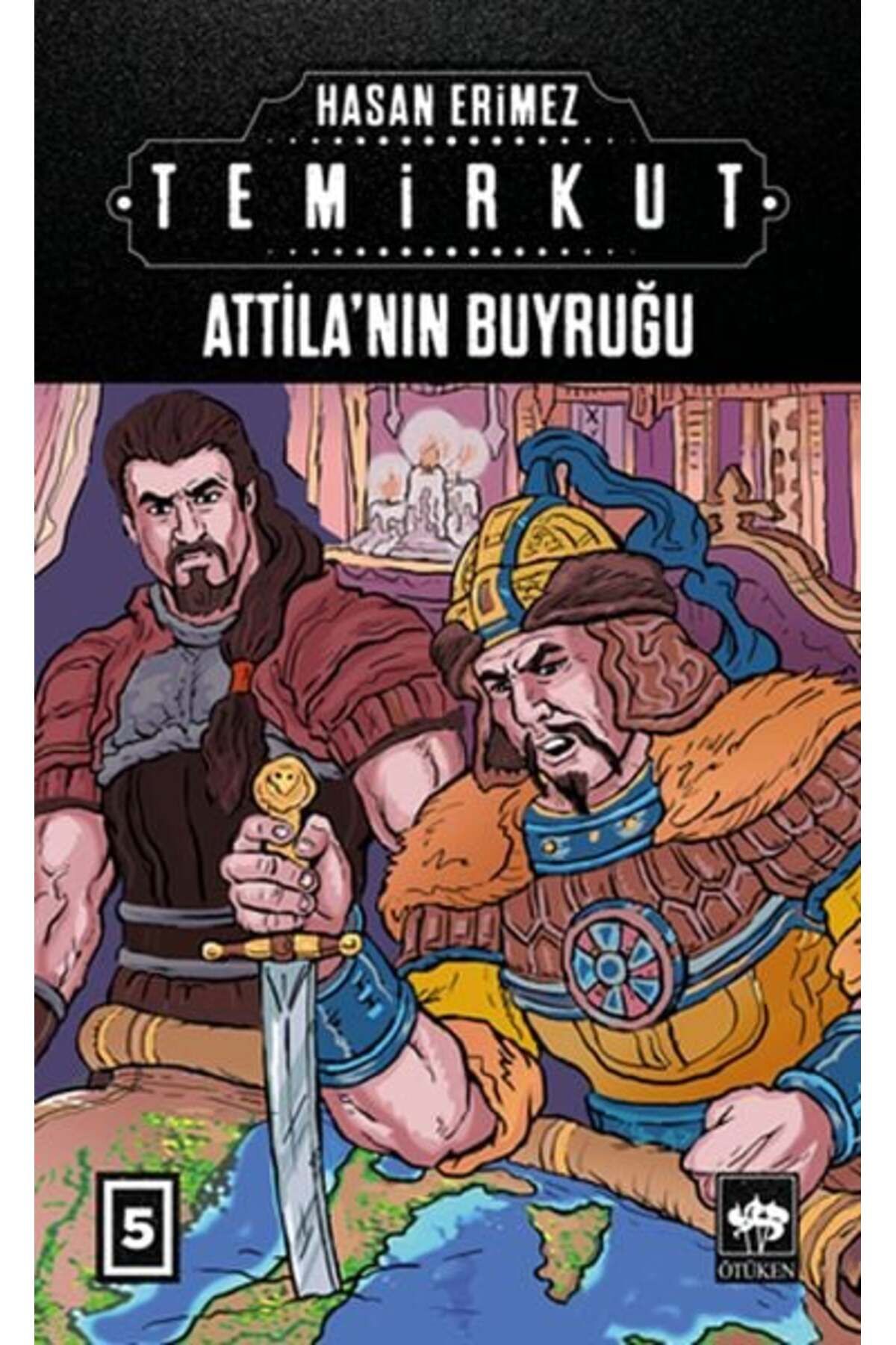 Destek Yayınları Temirkut 5 Atillanın Buyruğu