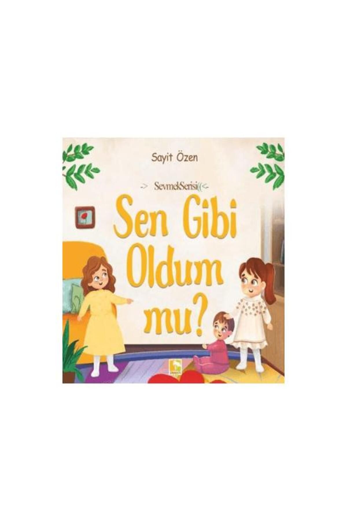 Çınaraltı Yayınları Sen Gibi Oldum Mu?