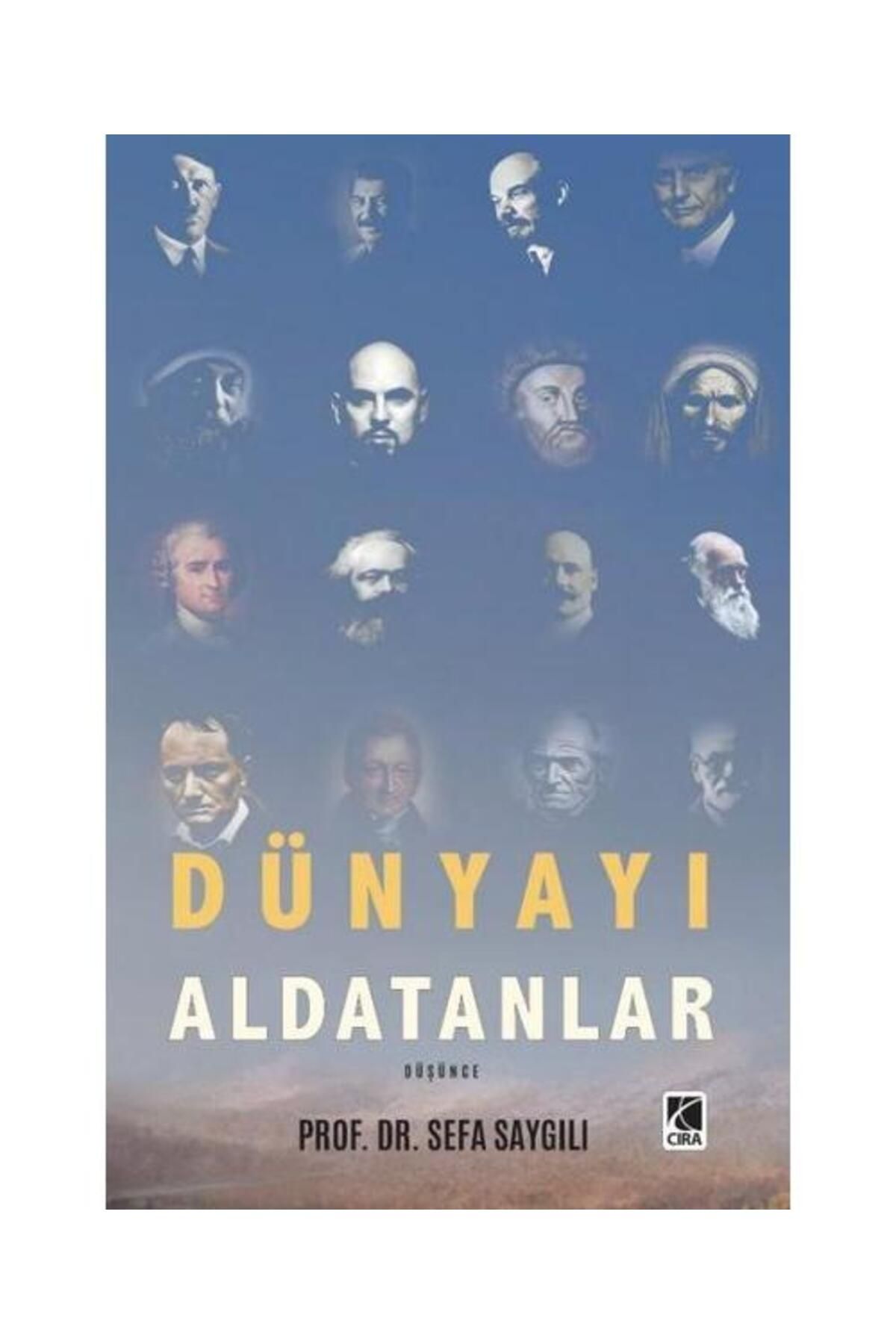 Çıra Yayınları Dünyayı Aldatanlar