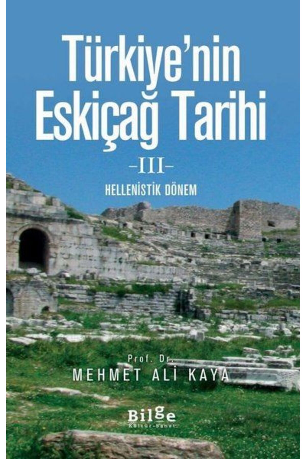Destek Yayınları Türkiyenin Eskiçağ Tarihi 3 Hellenistik Dönem