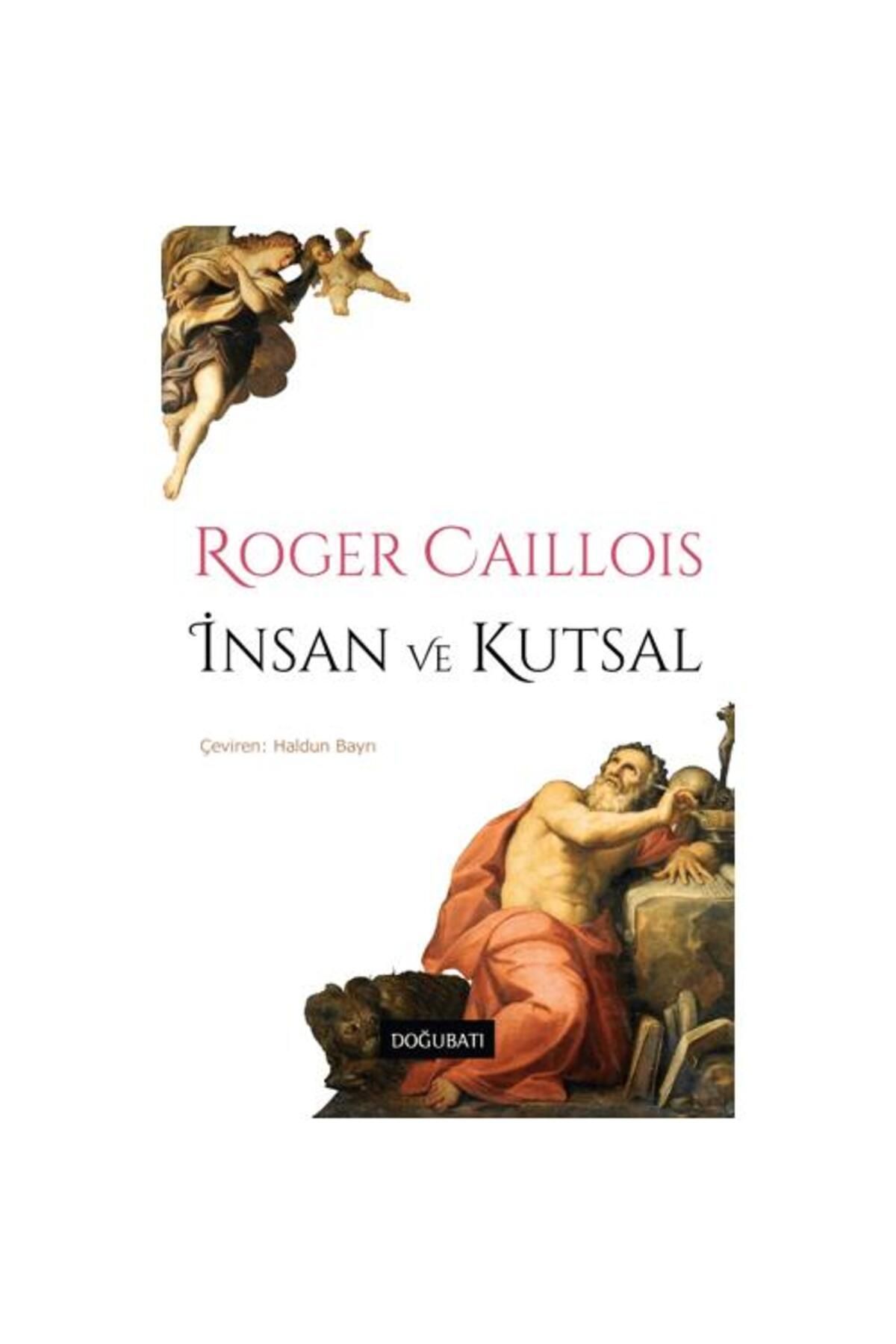 Doğu Batı Yayınları İnsan ve Kutsal