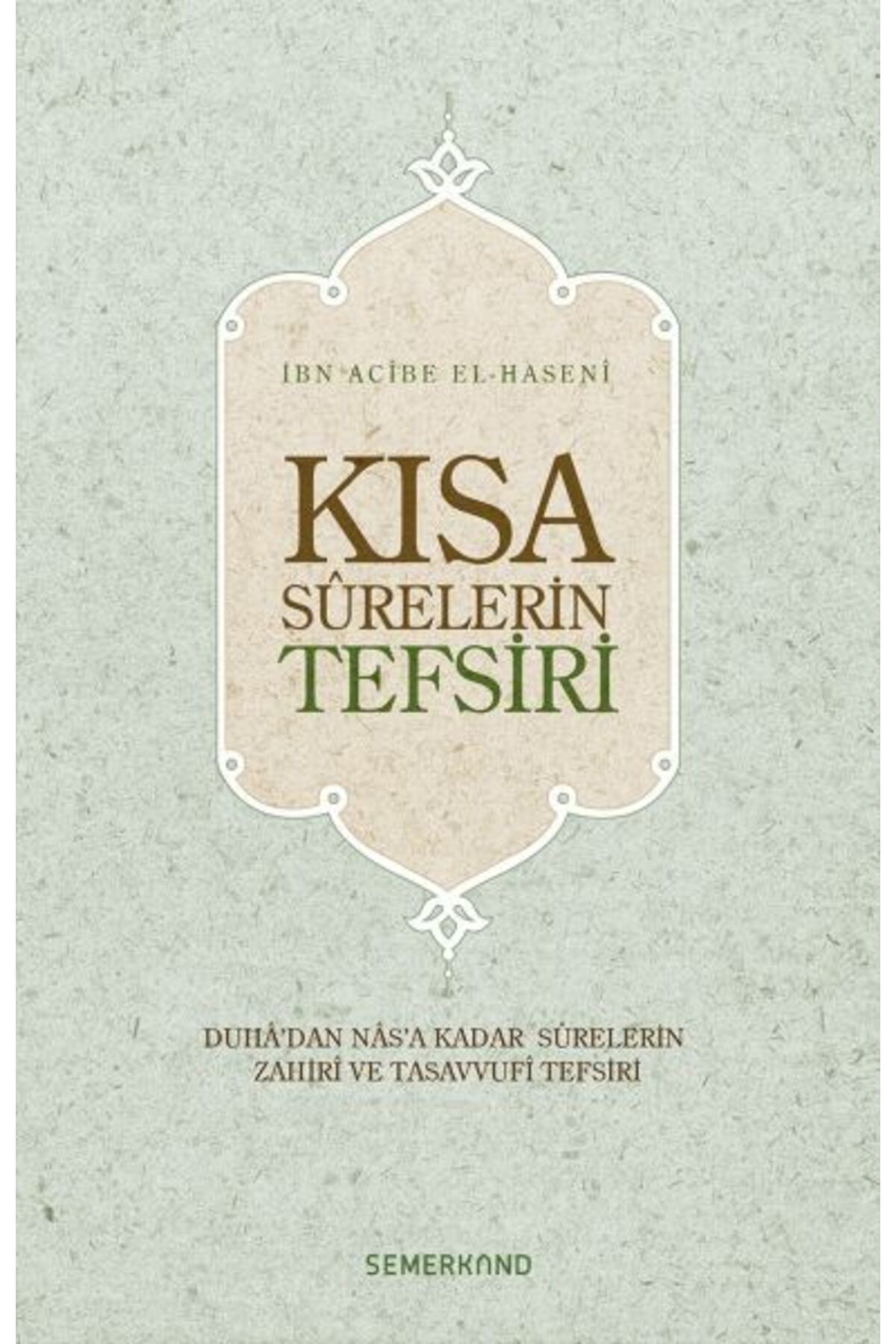 Semerkand Yayınları Kısa Surelerin Tefsiri Ciltli