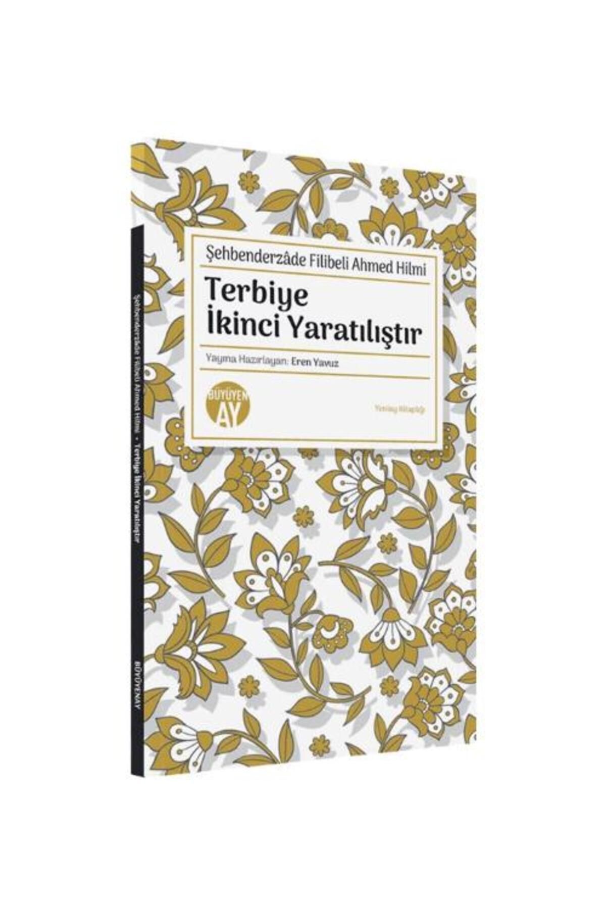 Büyüyen Ay Yayınları Terbiye İkinci Yaratılıştır