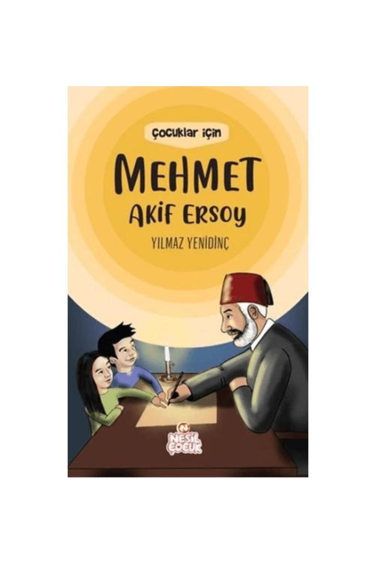 Nesil Çocuk Yayınları Çocuklar İçin Mehmet Akif Ersoy