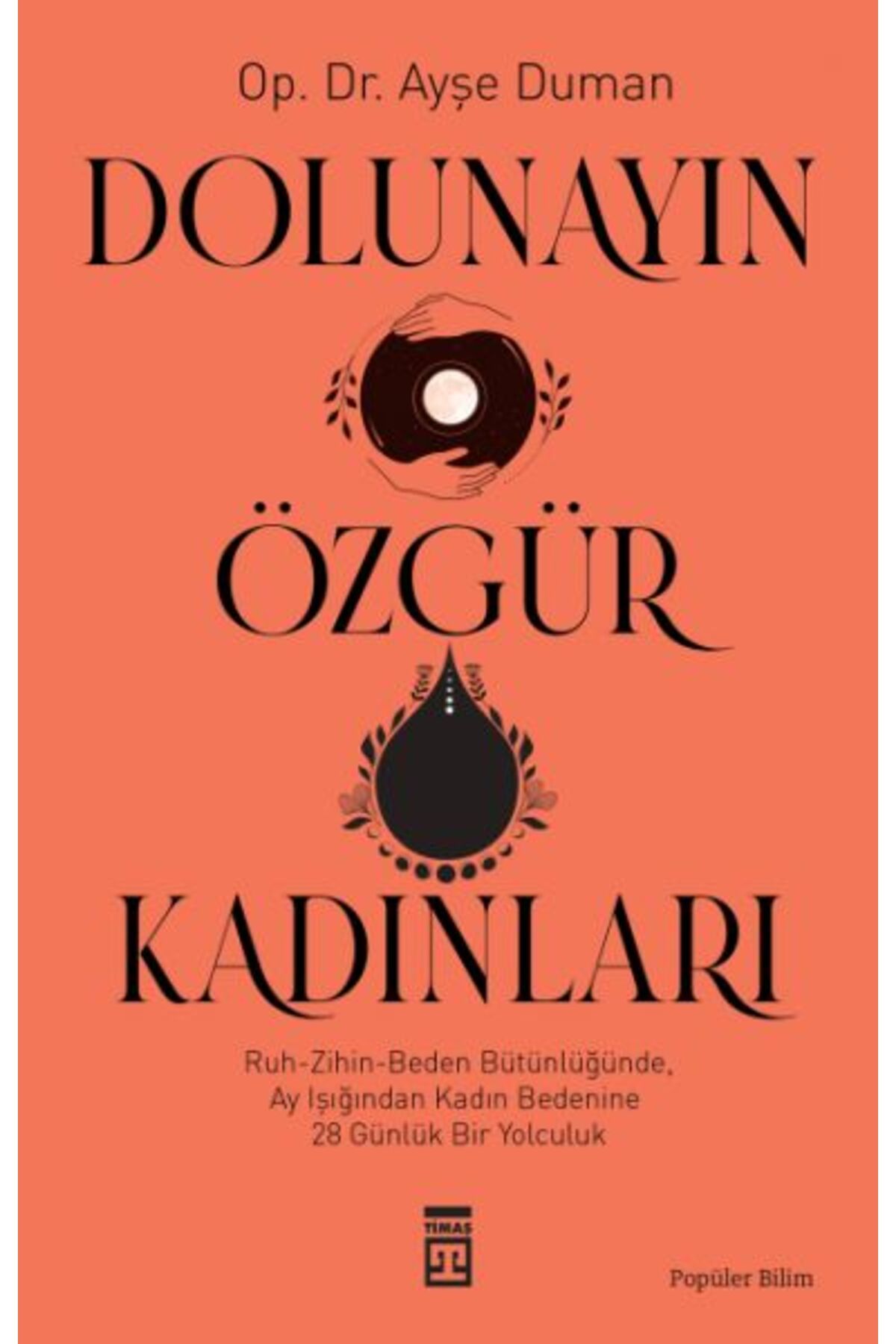 Destek Yayınları Dolunayın Özgür Kadınları