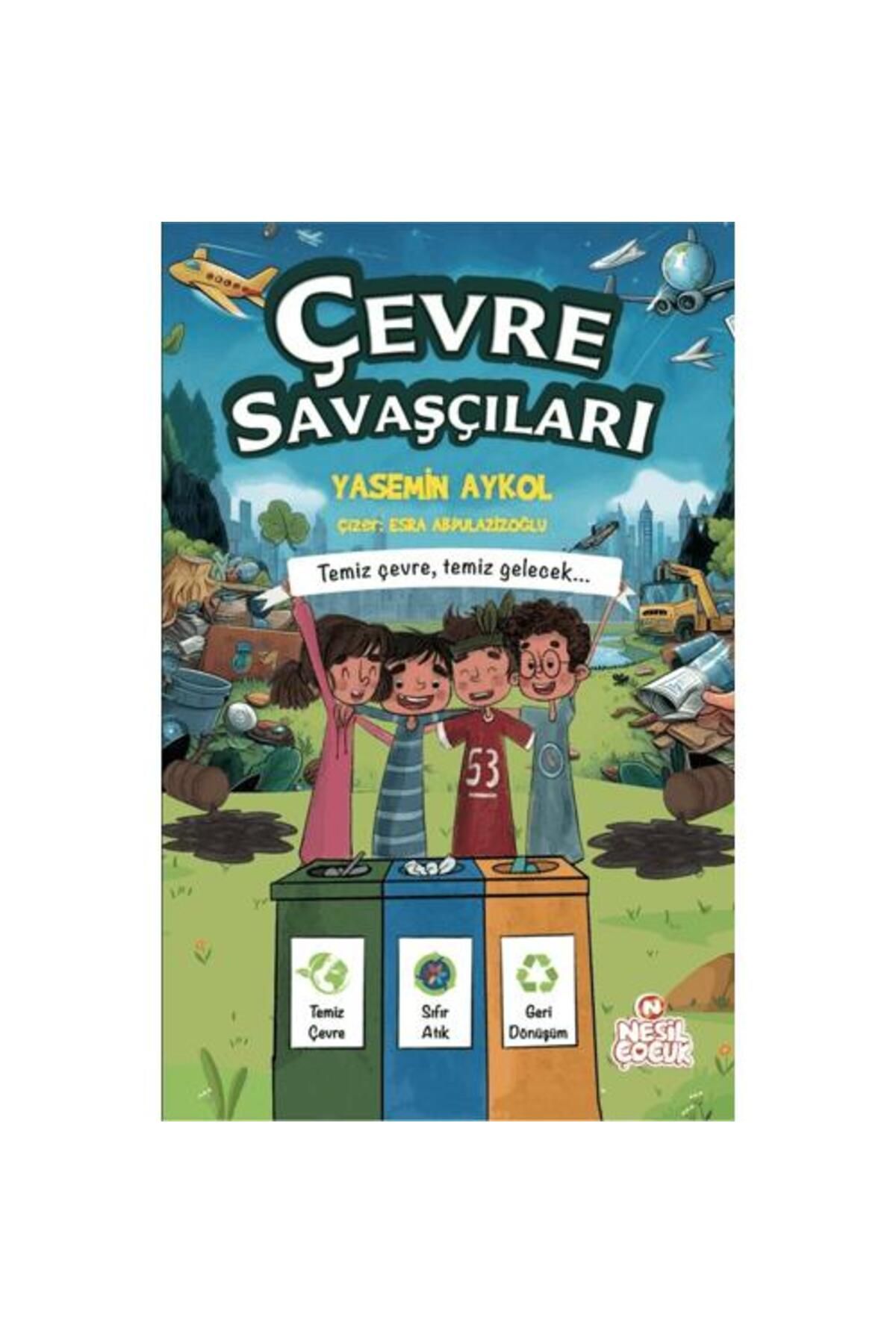 Nesil Çocuk Yayınları Çevre Savaşçıları Temiz Çevre, Temiz Gelecek (Ciltli)