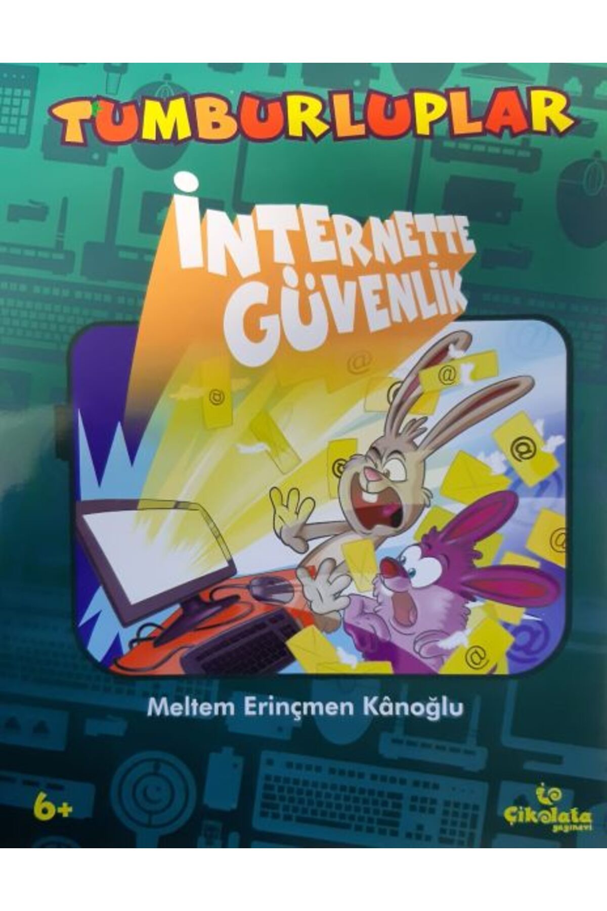 Karatay Yayınları Tumburluplar İnternette Güvenlik
