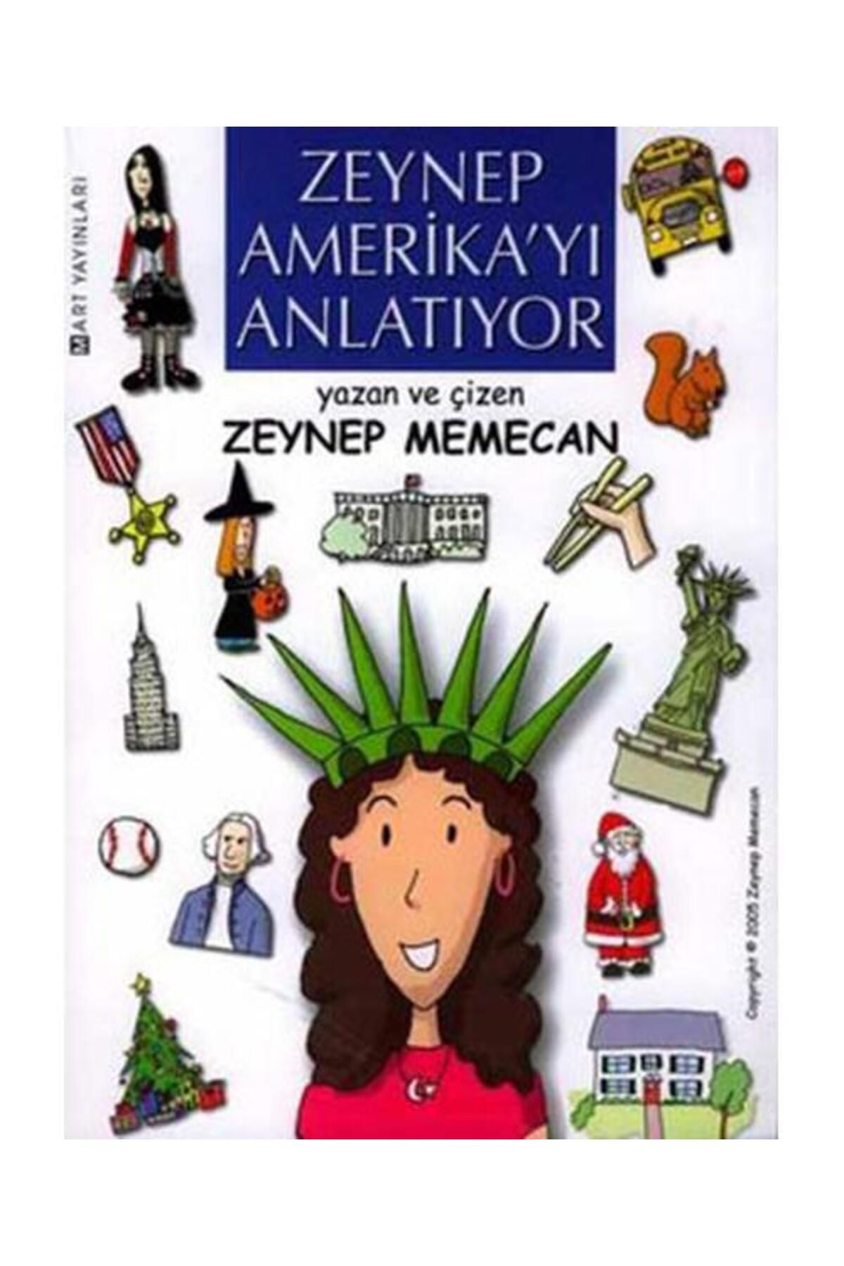 Mart Yayınları Zeynep Amerika'yı Anlatıyor