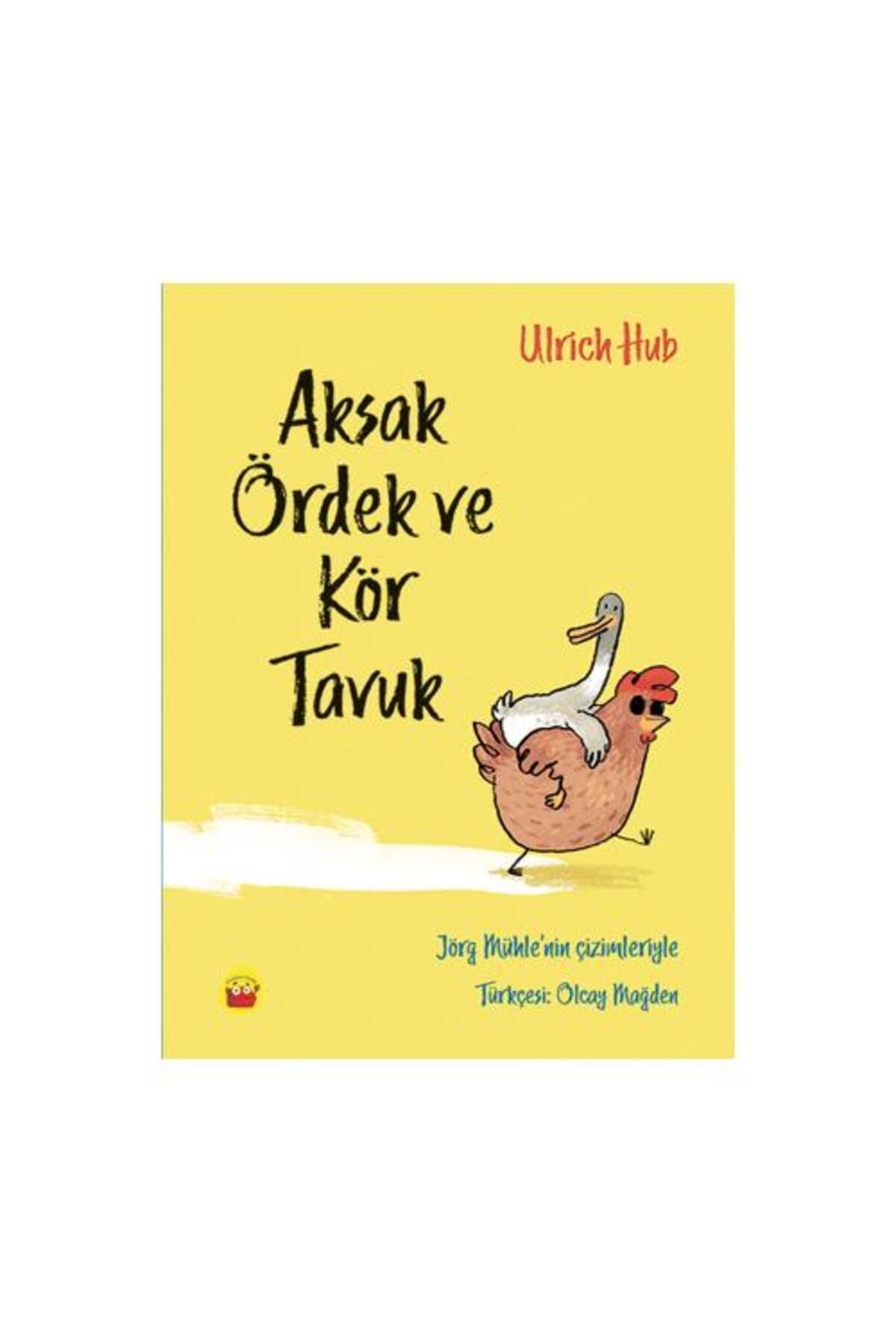 Kuraldışı Yayınevi Aksak Ördek ve Kör Tavuk