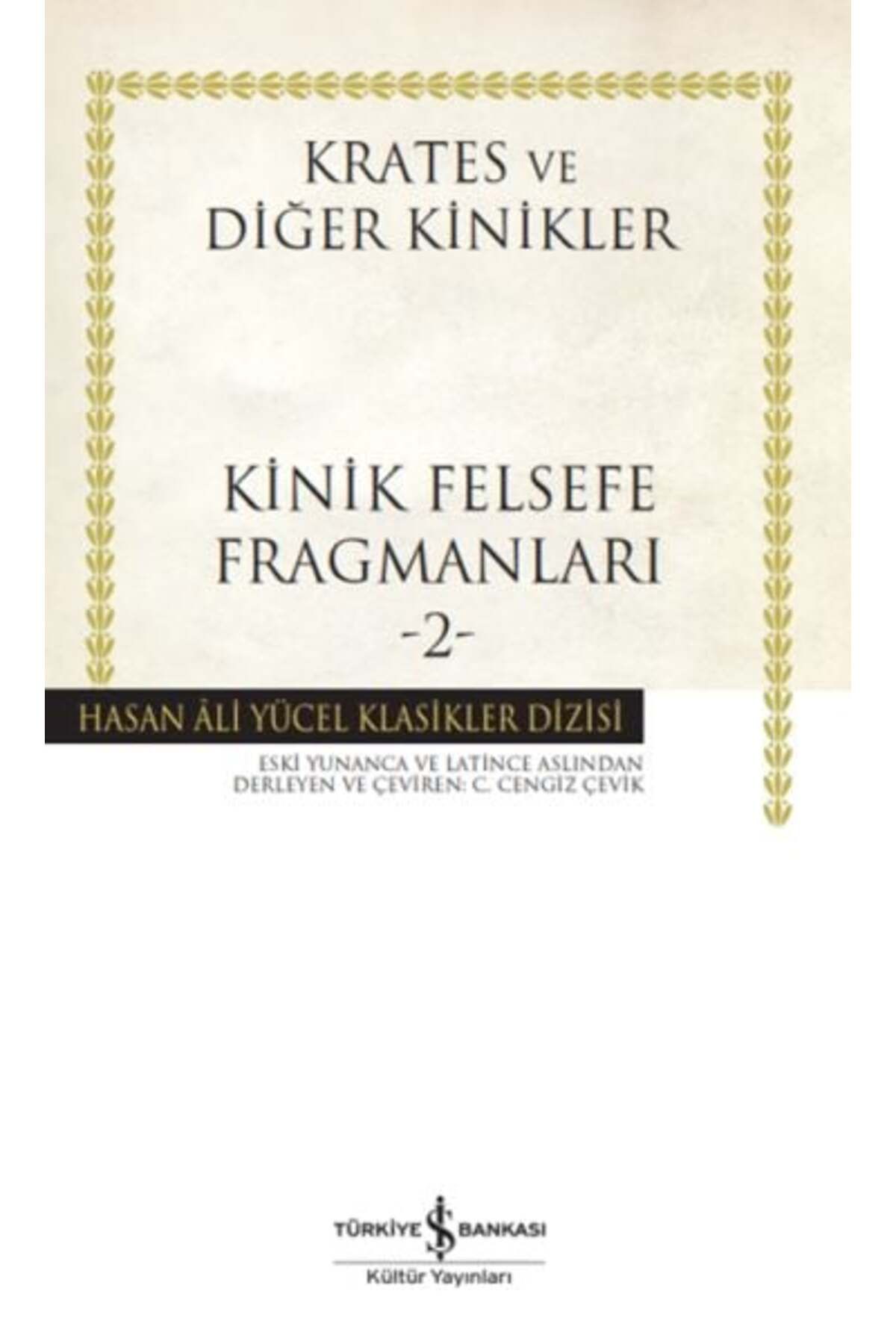 Destek Yayınları Kinik Felsefe Fragmanları 2 Hasan Ali Yücel Klasikleri