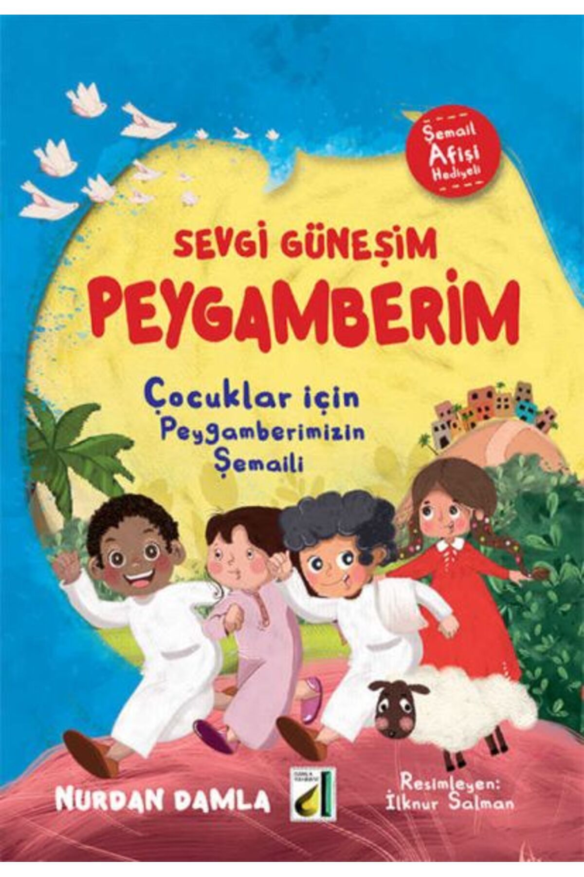 Destek Yayınları Sevgi Güneşim Peygamberim