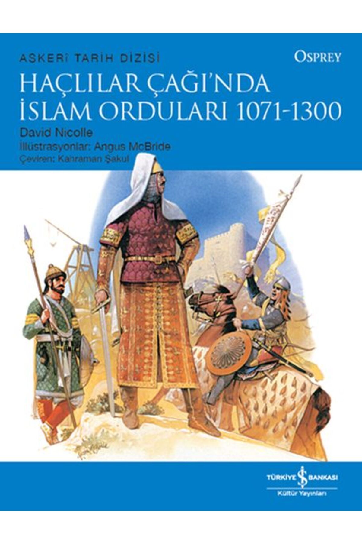 Destek Yayınları Haçlılar Çağında İslam Orduları 10711300 Askeri Tarih Dizisi