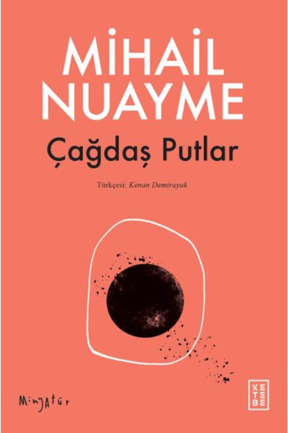 Ketebe Yayınları Çağdaş Putlar
