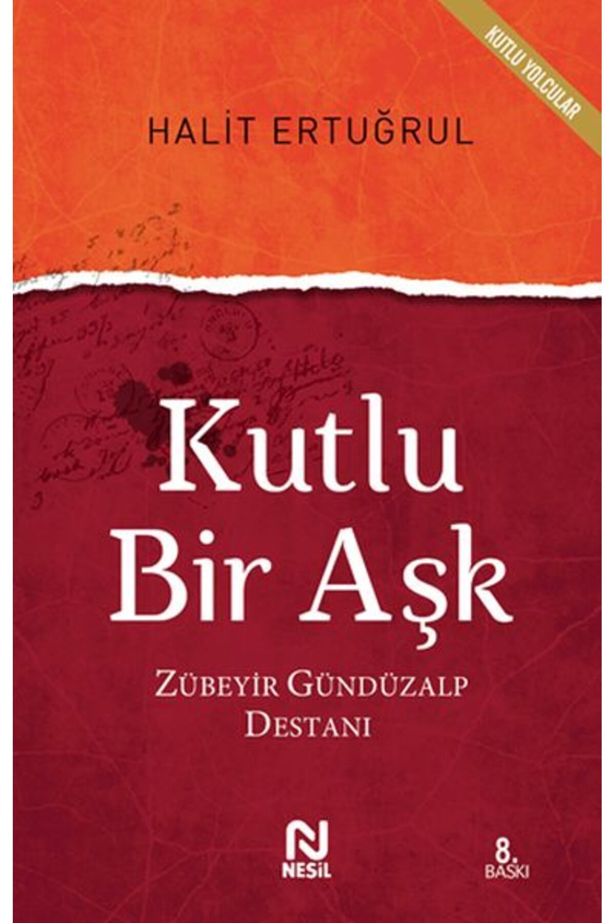 Destek Yayınları Kutlu Bir Aşk
